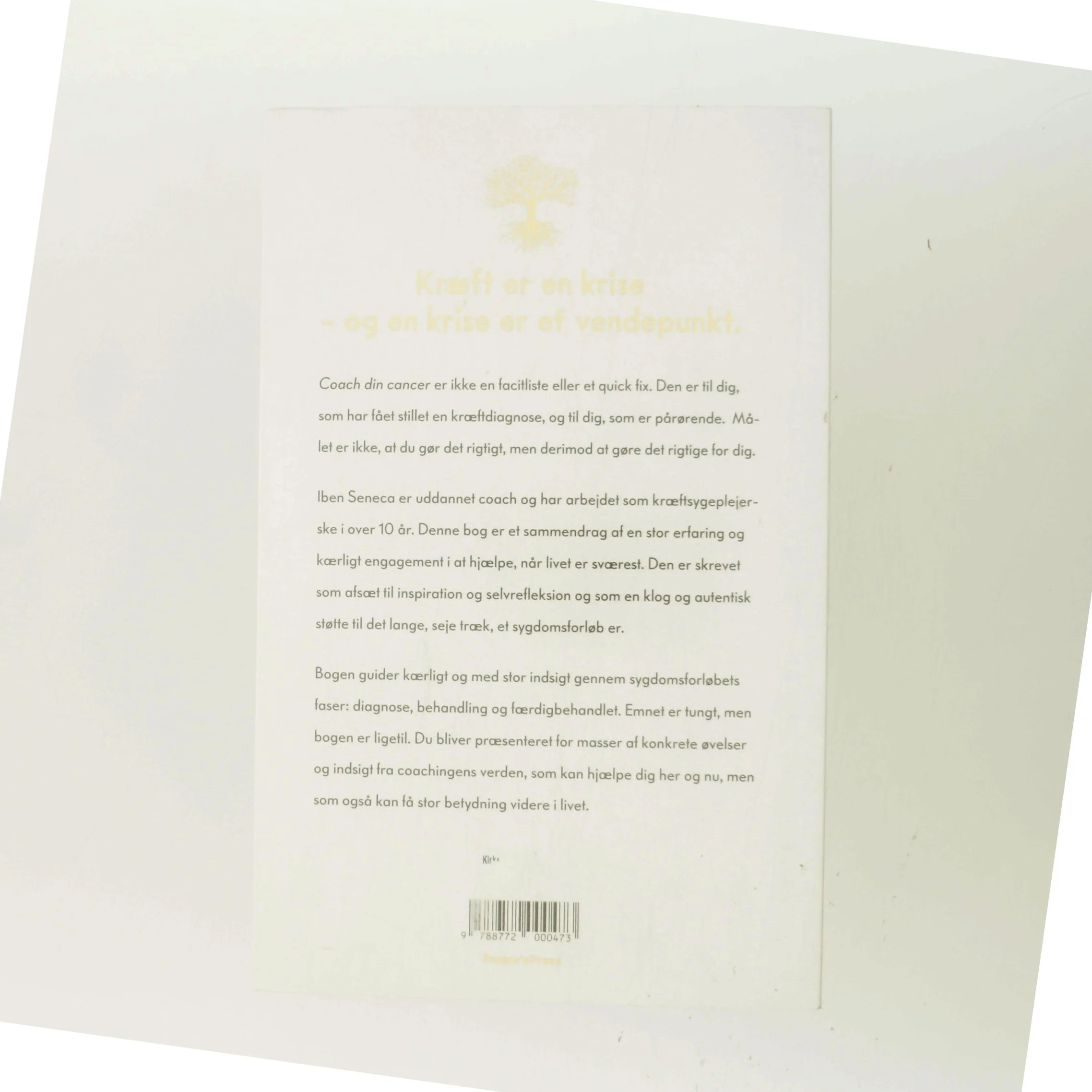 Coach din cancer : skab mening, mod og muligheder i livet med sygdom af Iben Seneca (Bog)