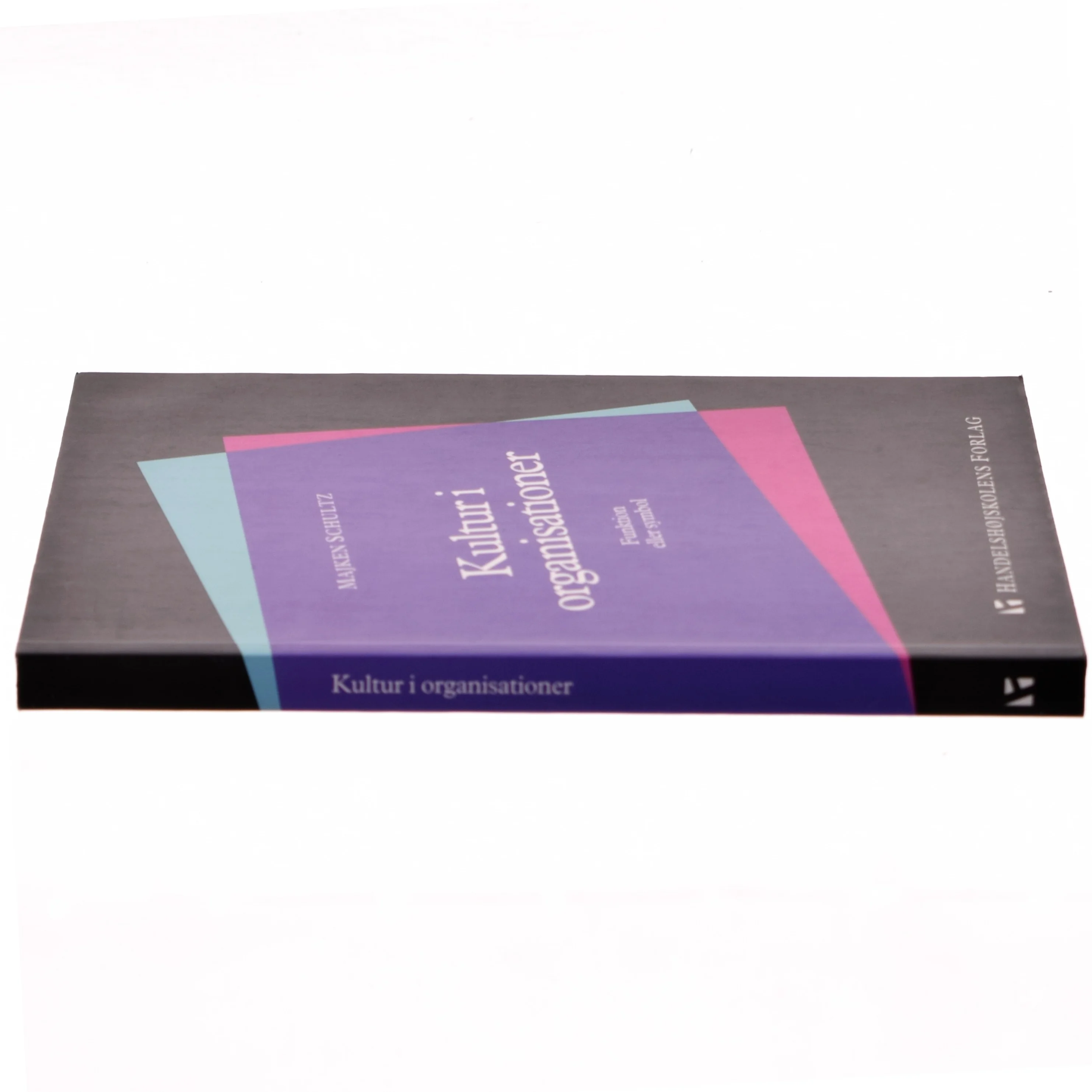 Kultur i organisationer : funktion eller symbol af Majken Schultz (Bog)