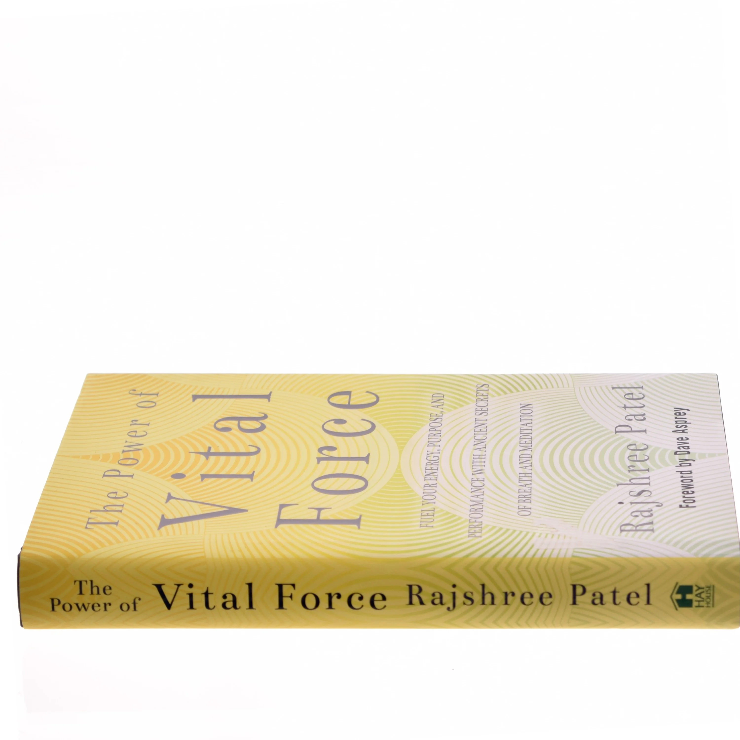 The Power of Vital Force af Rajshree Patel (Bog)