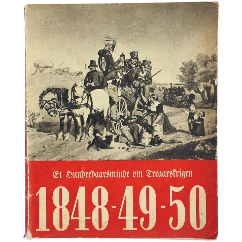 Historisk bog om Treårskrigen, 1848-49-50