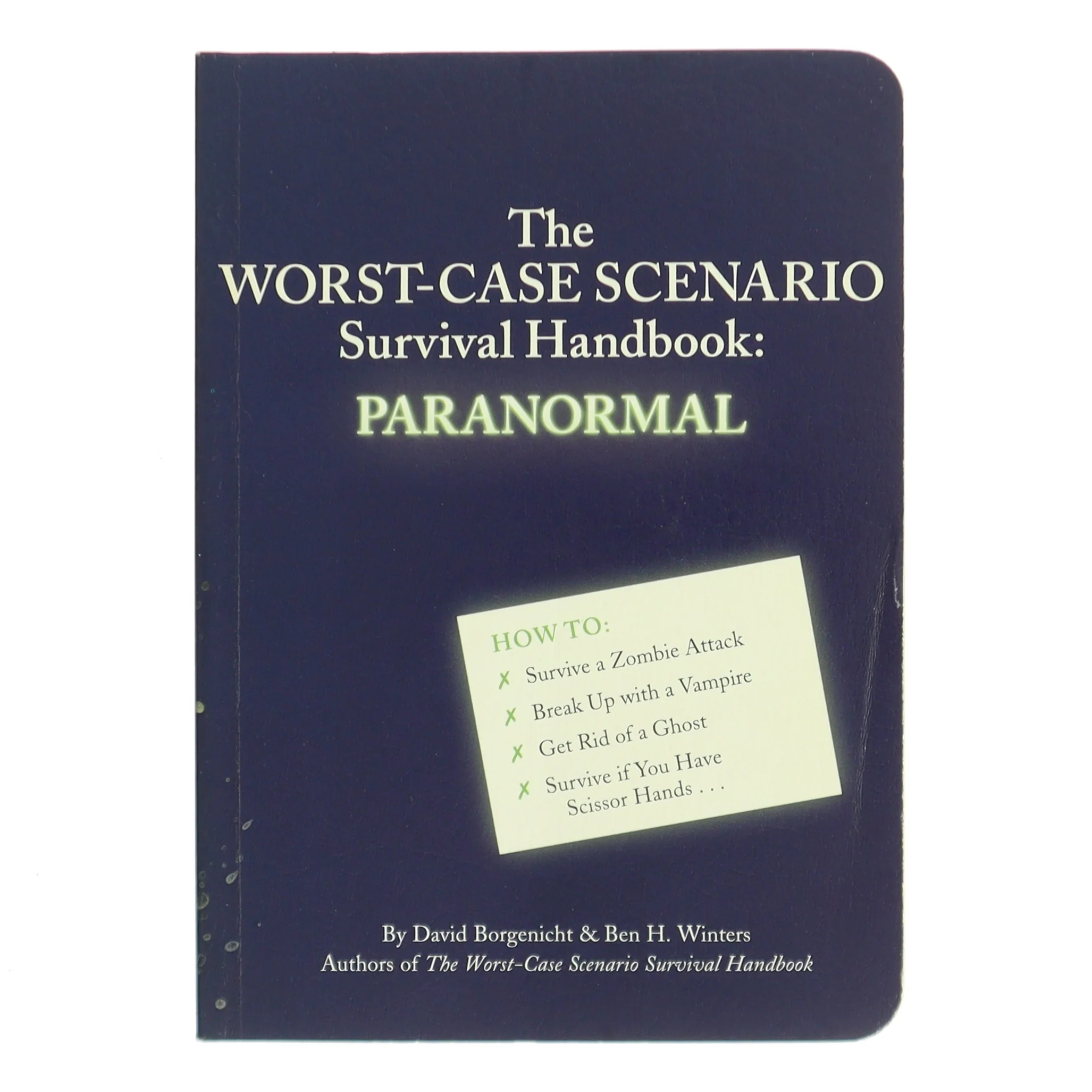 The Worst-Case Scenario Survival Handbook: Paranormal (Bog)