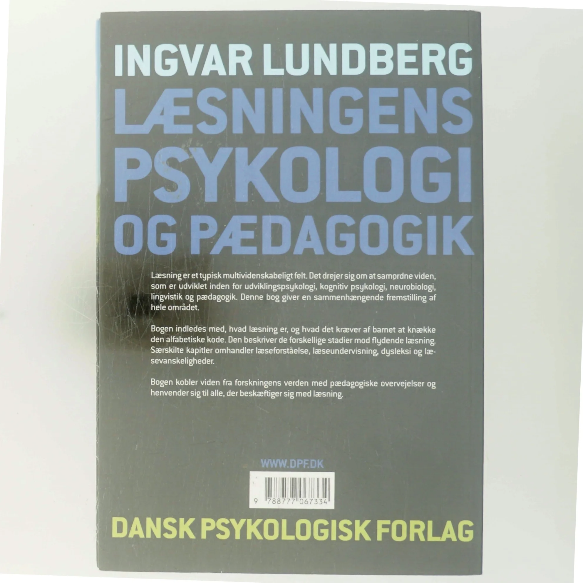 Læsningens psykologi og pædagogik af Ingvar Lundberg (Bog)