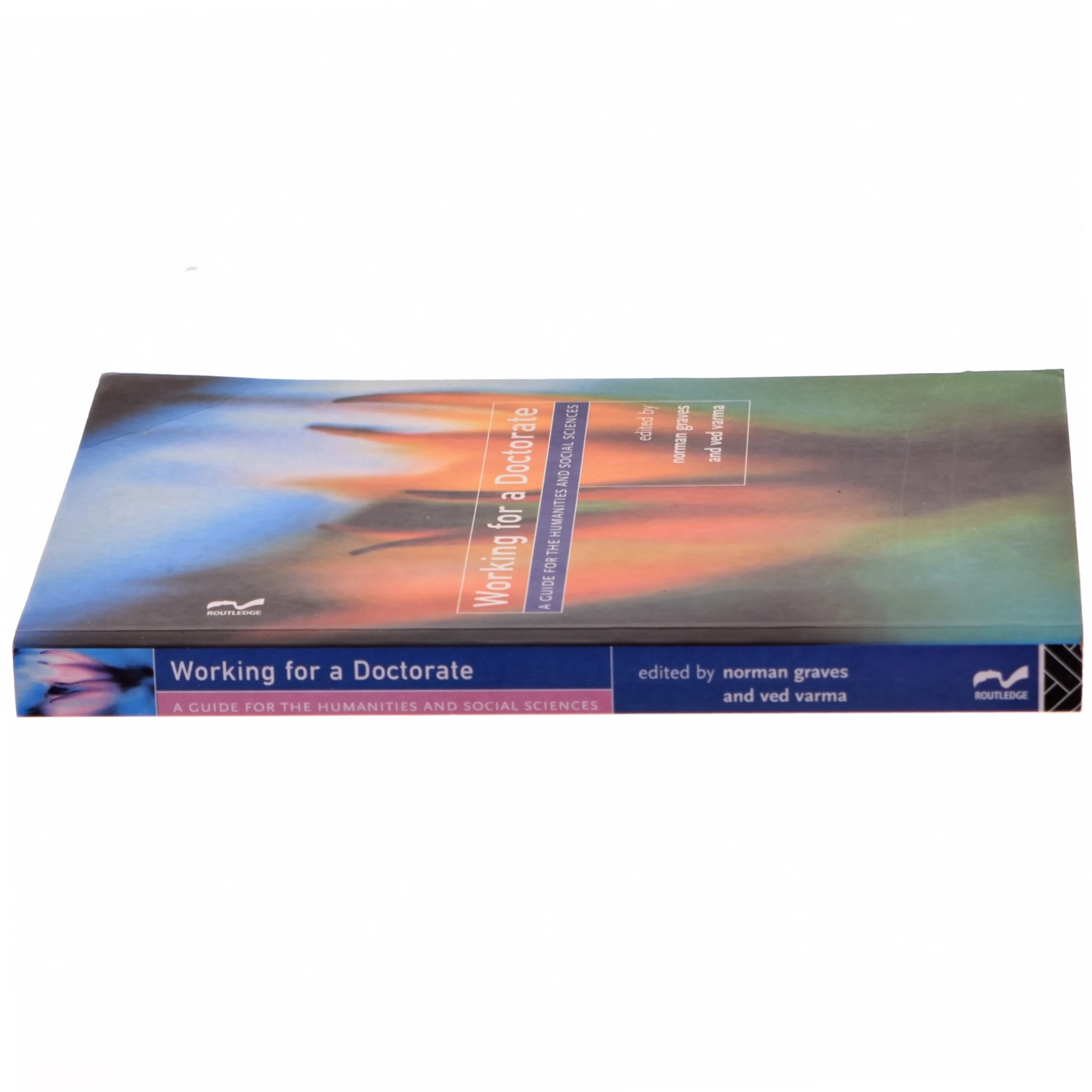 Working for a doctorate : a guide for the humanities and social sciences (Bog)