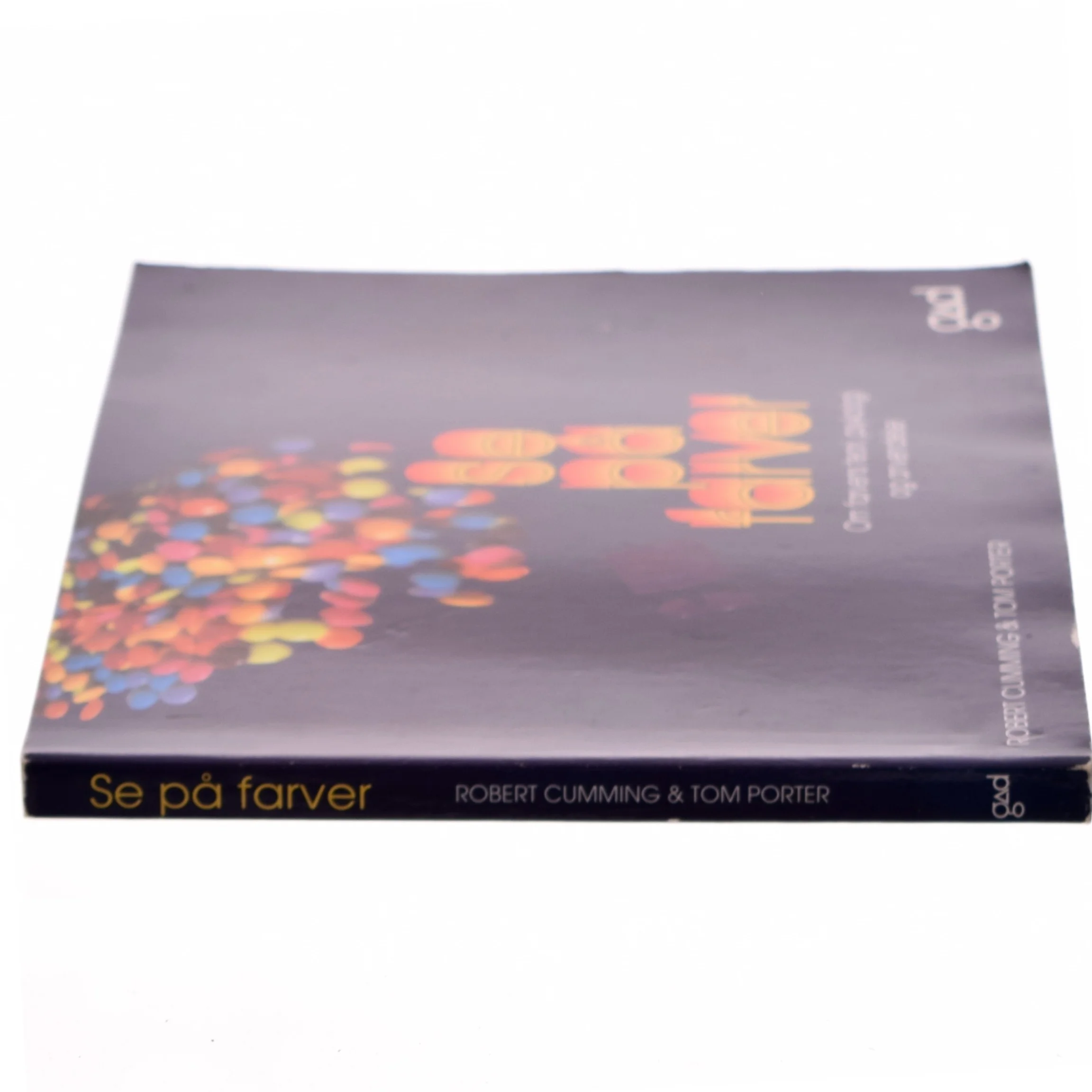 Se på farver : om farvens teori, psykologi og anvendelse (Bog)