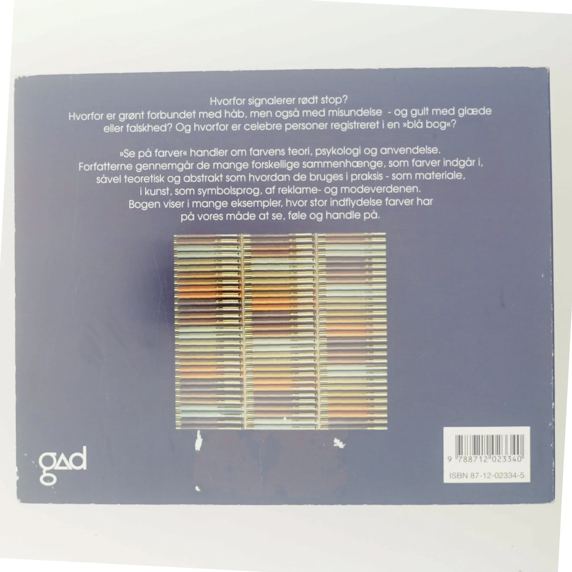 Se på farver : om farvens teori, psykologi og anvendelse (Bog)