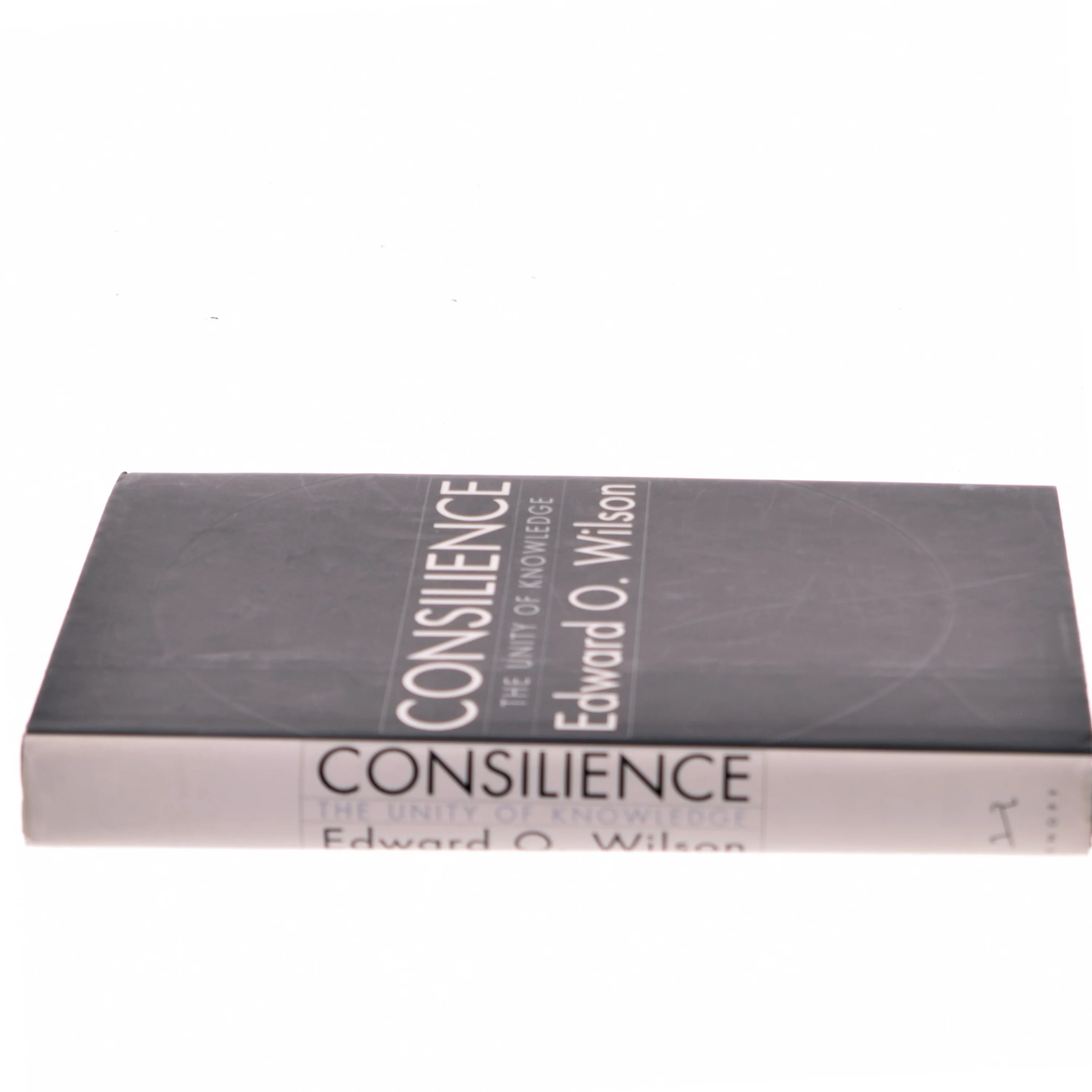 Consilience : the unity of knowledge af Edward O. Wilson (Bog)