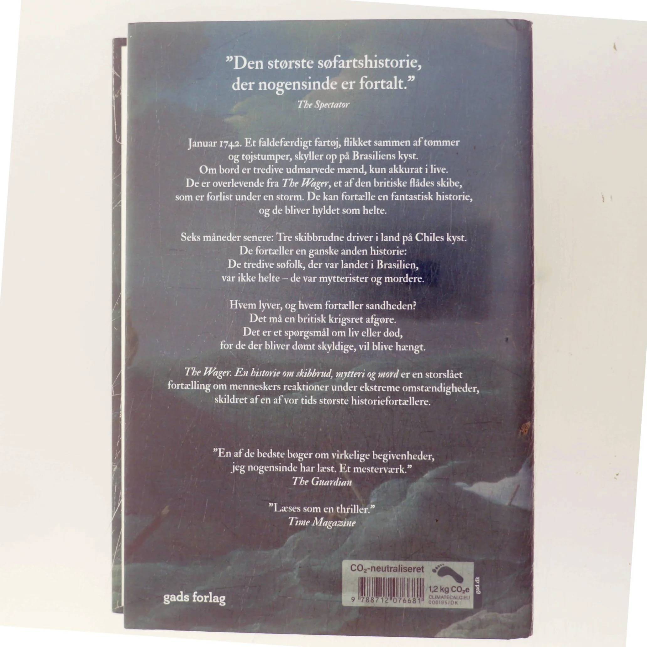 The Wager : en historie om skibbrud, mytteri og mord af David Grann (Bog)