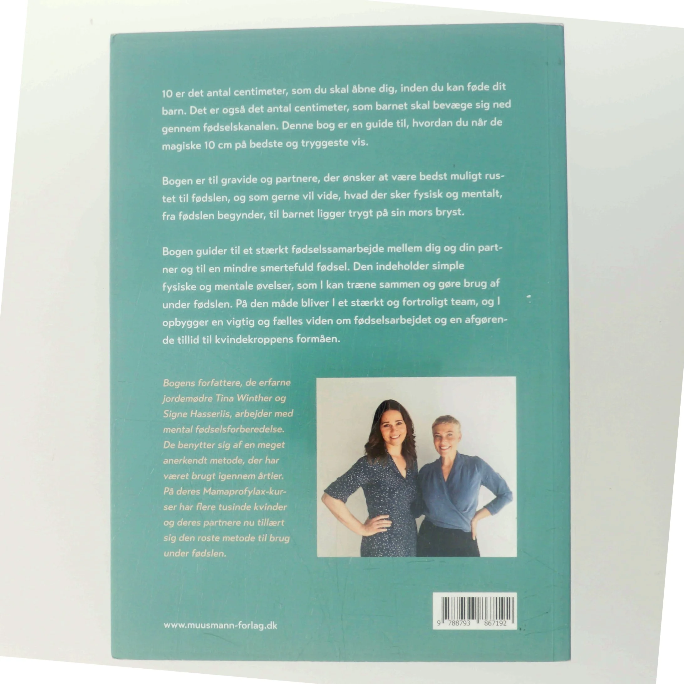 10 centimeter : lindrende teknikker til fødslen, der styrker fødselssamarbejdet mellem den gravide og hendes partner af Tina Winther (f. 1976-11-28) (Bog)