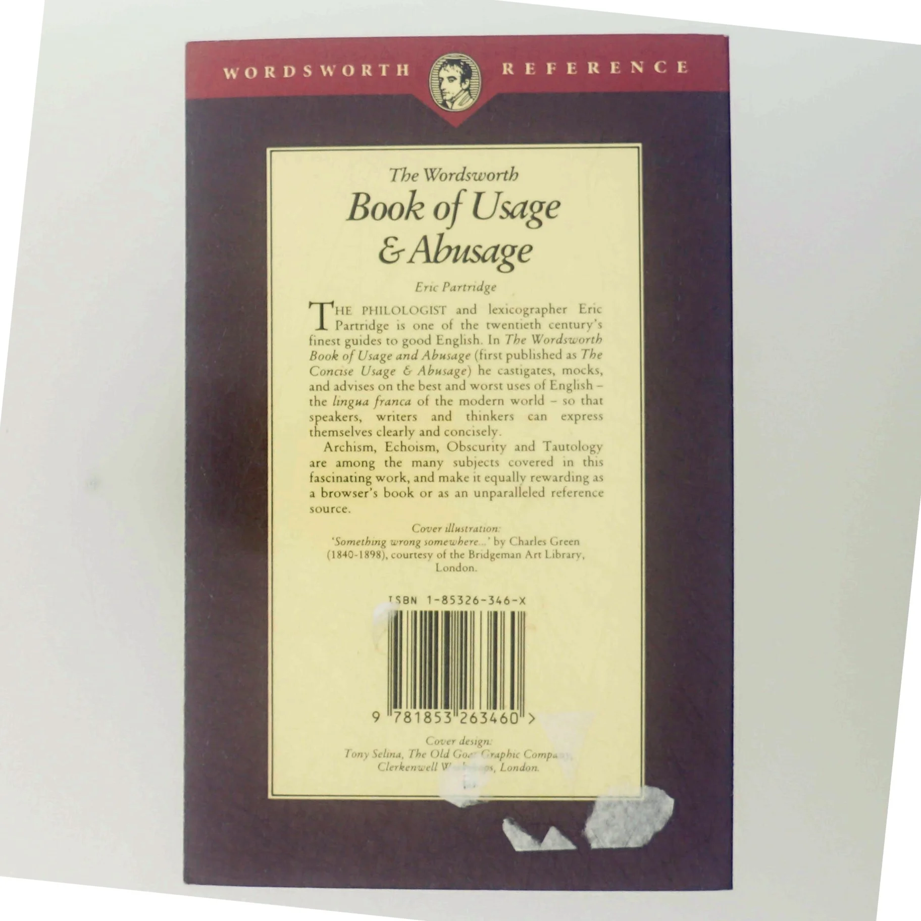 The Wordsworth Book of Usage & Abusage af Eric Partridge (Bog)