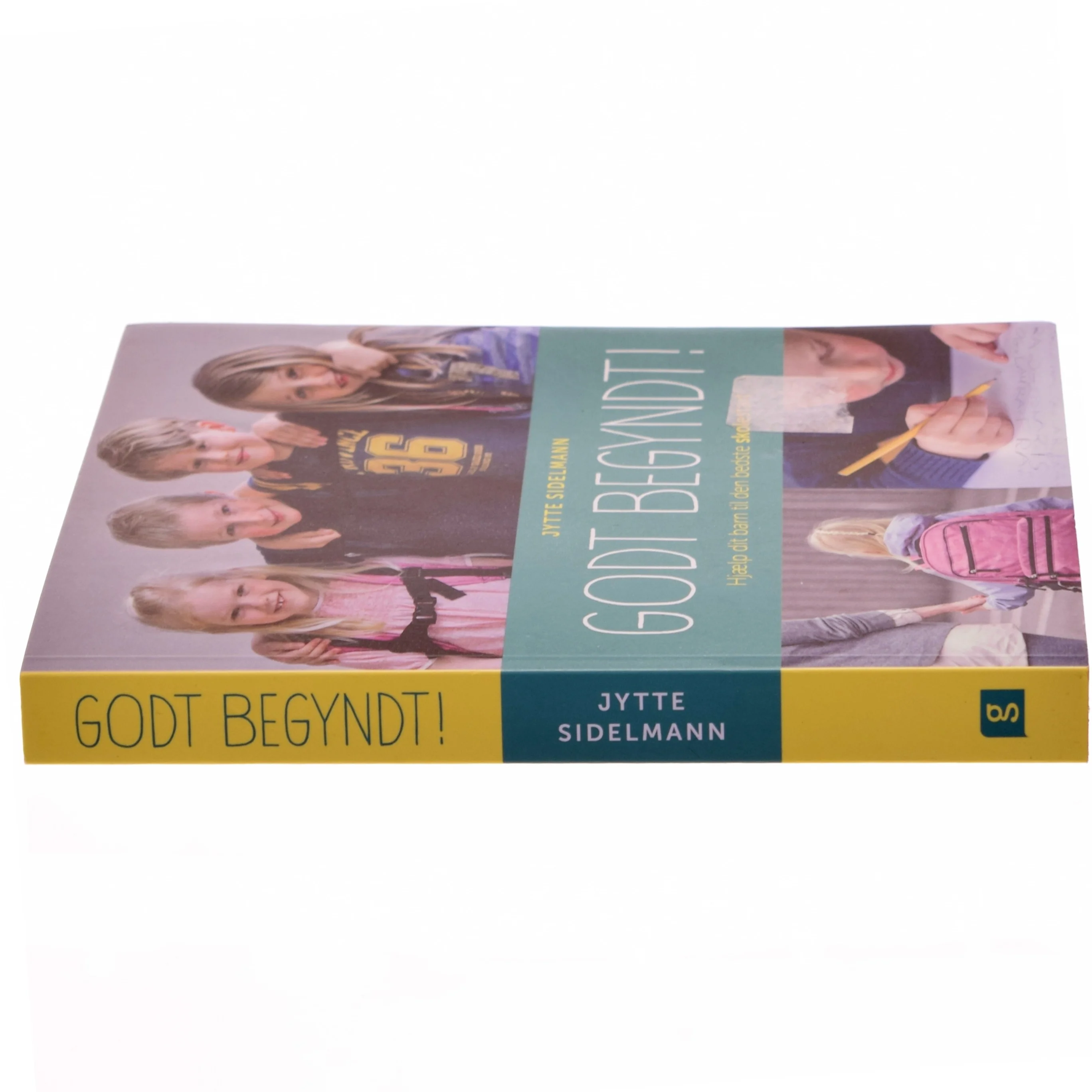 Godt begyndt : hjælp dit barn til den bedste skolestart af Jytte Sidelmann (Bog)