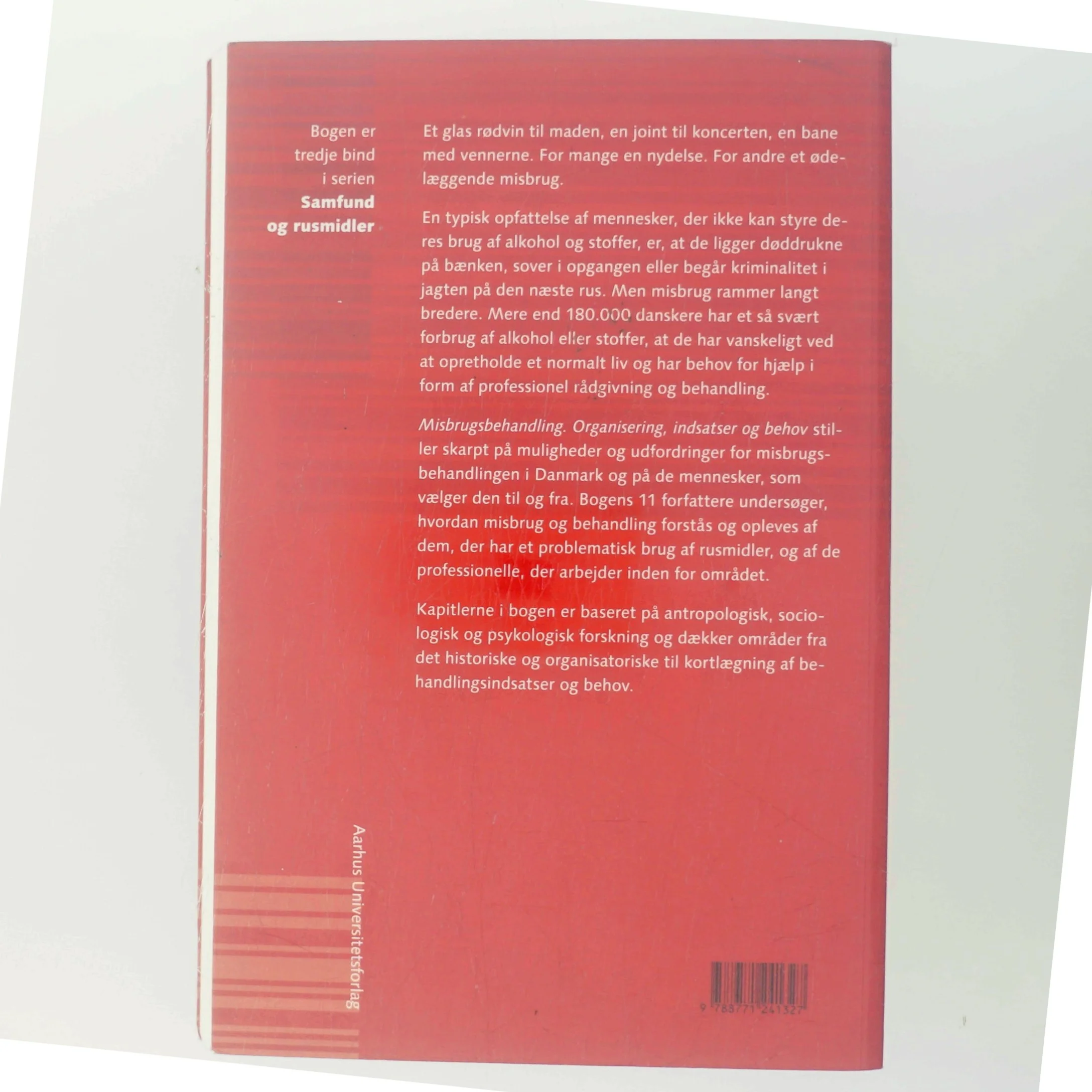 Misbrugsbehandling : organisering, indsatser og behov (Bog)