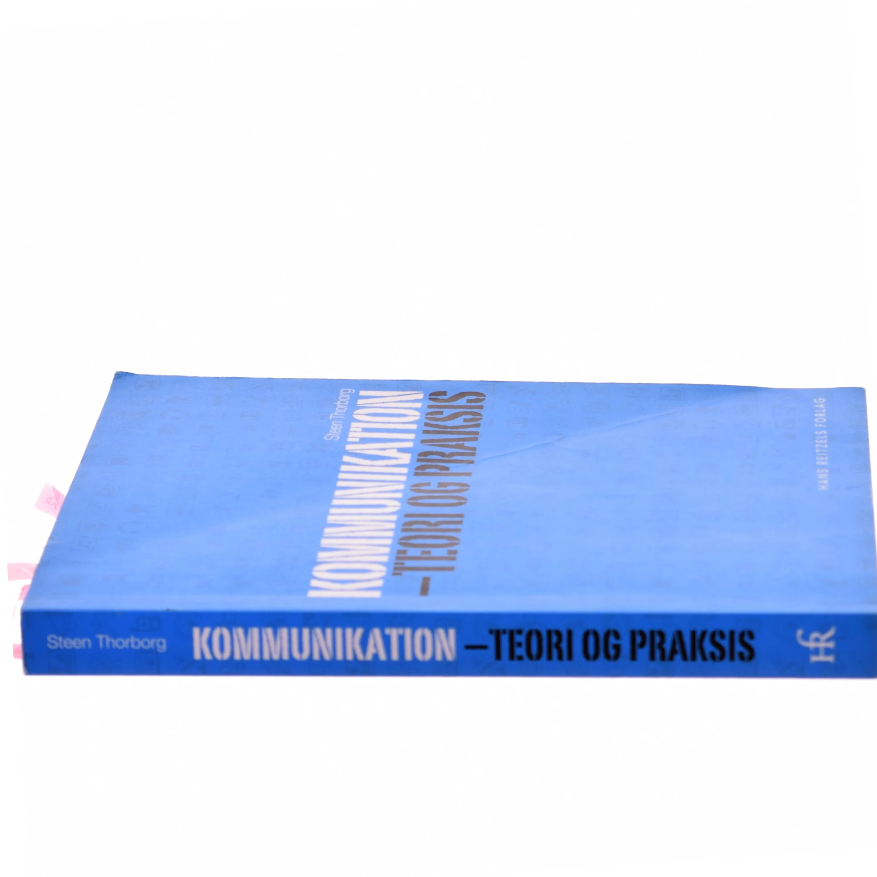 Kommunikation - teori og praksis af Steen Thorborg (Bog)