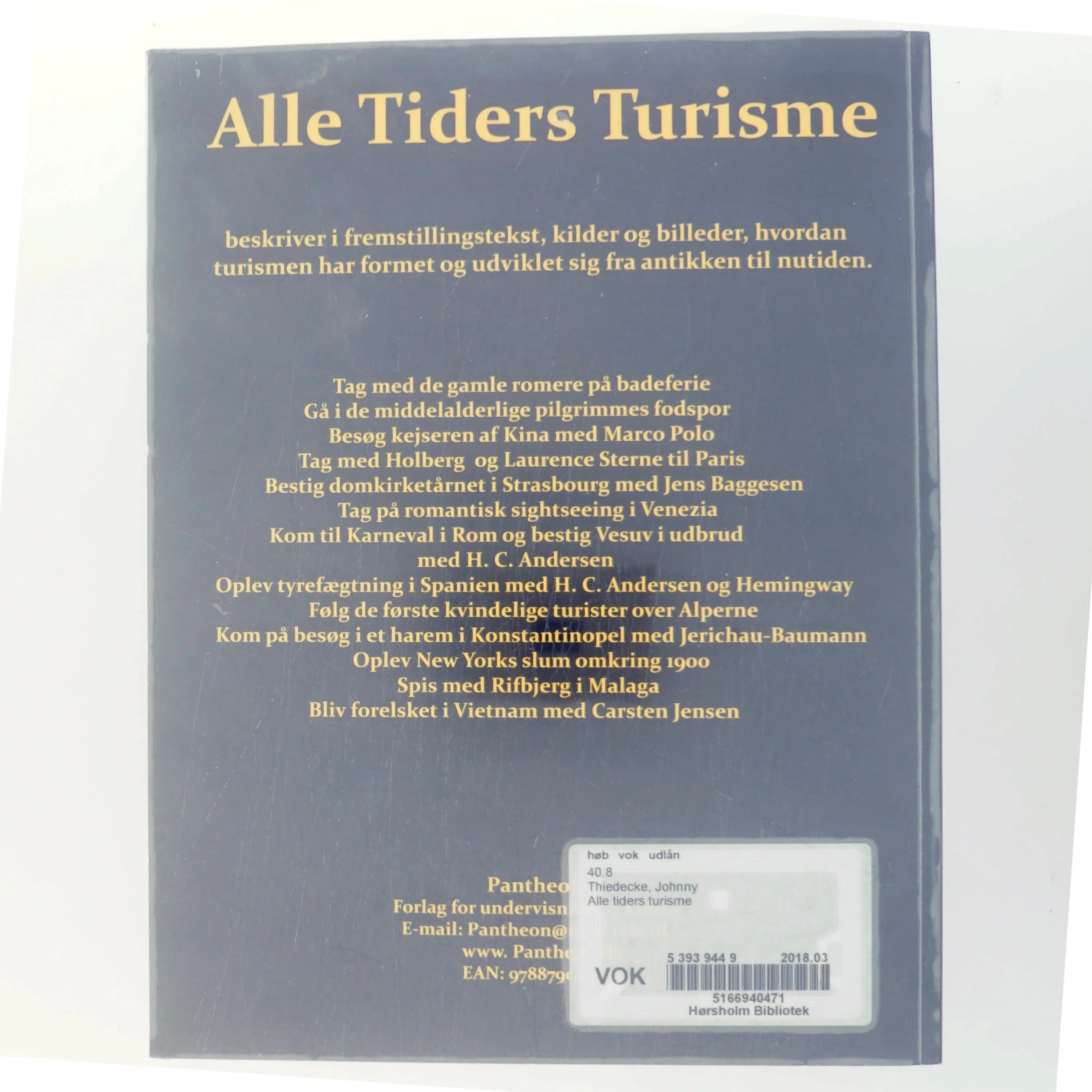 Alle Tiders Turisme af Johnny Thiedecke (Bog)