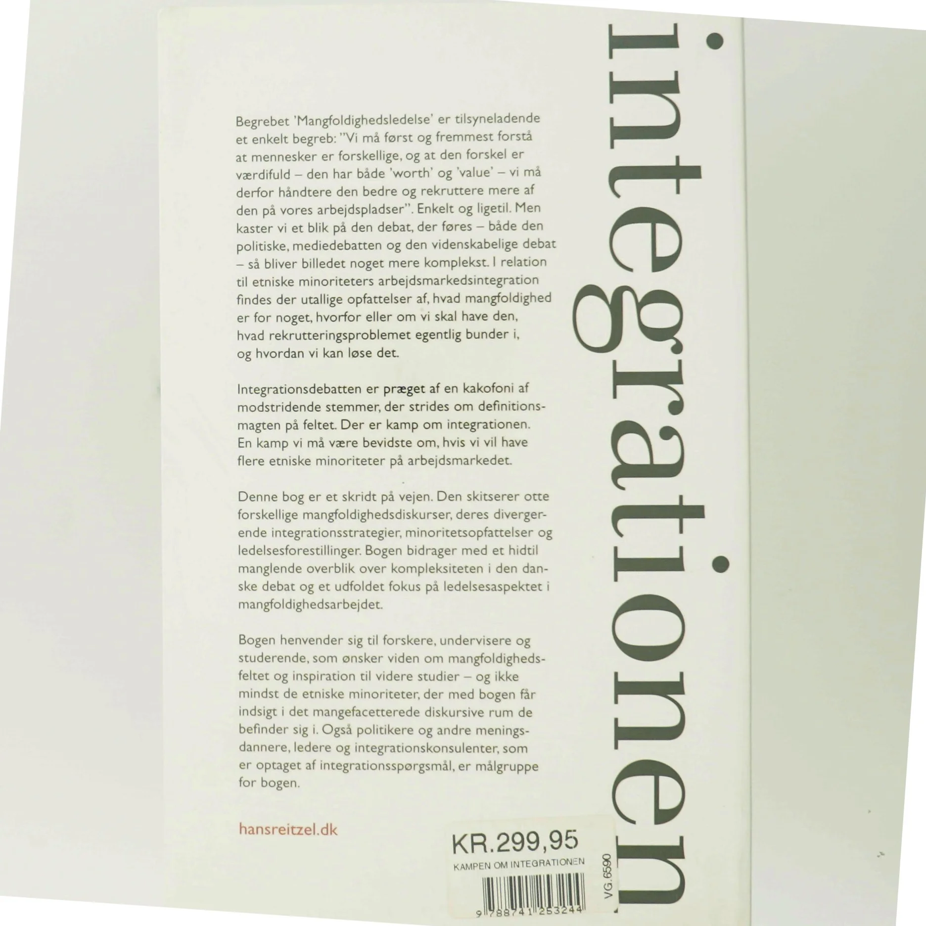 Kampen om integrationen : diskurser om etnisk mangfoldighedsledelse af Betina W. Rennison (Bog)