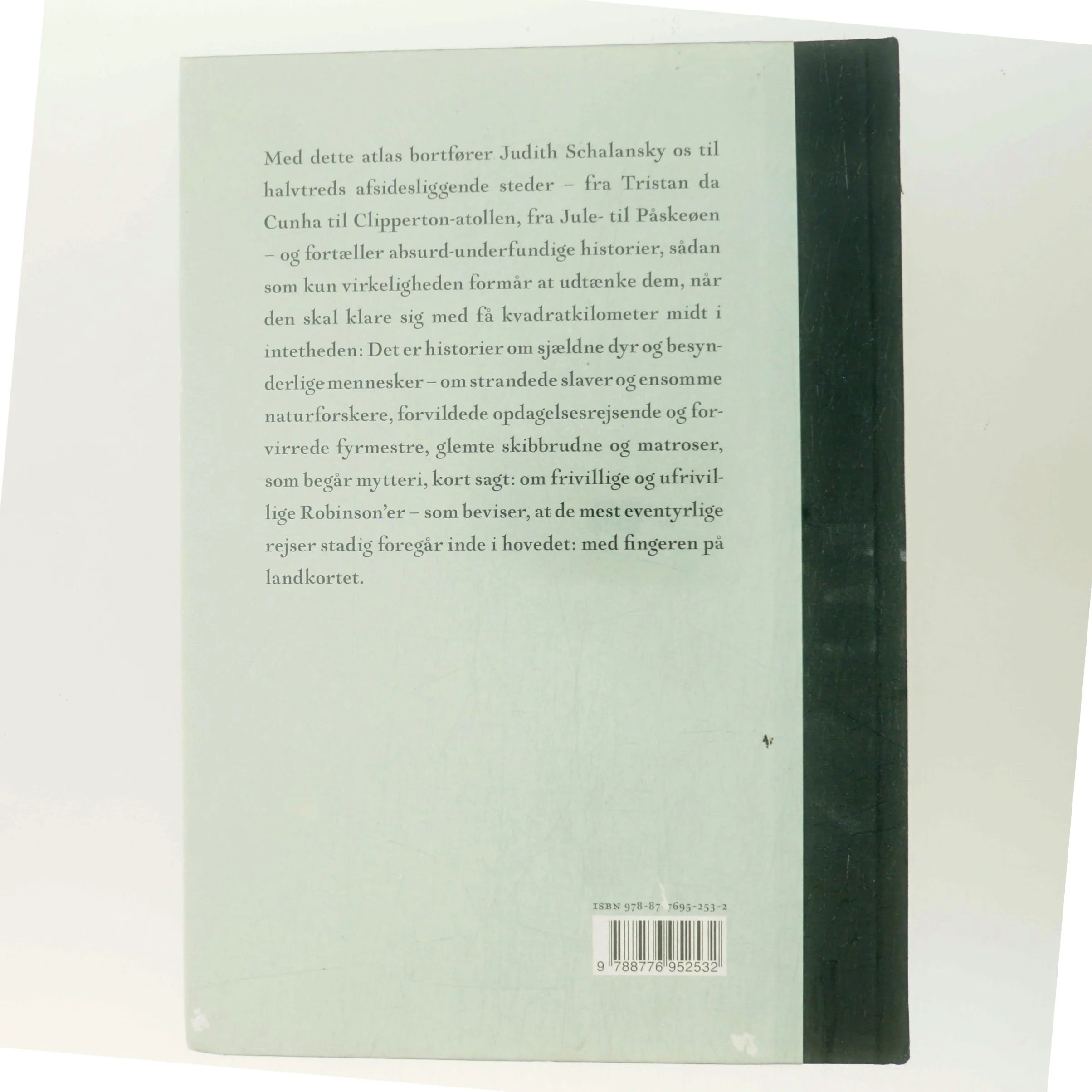 Atlas over afsidesliggende øer : halvtreds øer, som jeg aldrig har været på og aldrig vil komme til af Judith Schalansky (Bog)