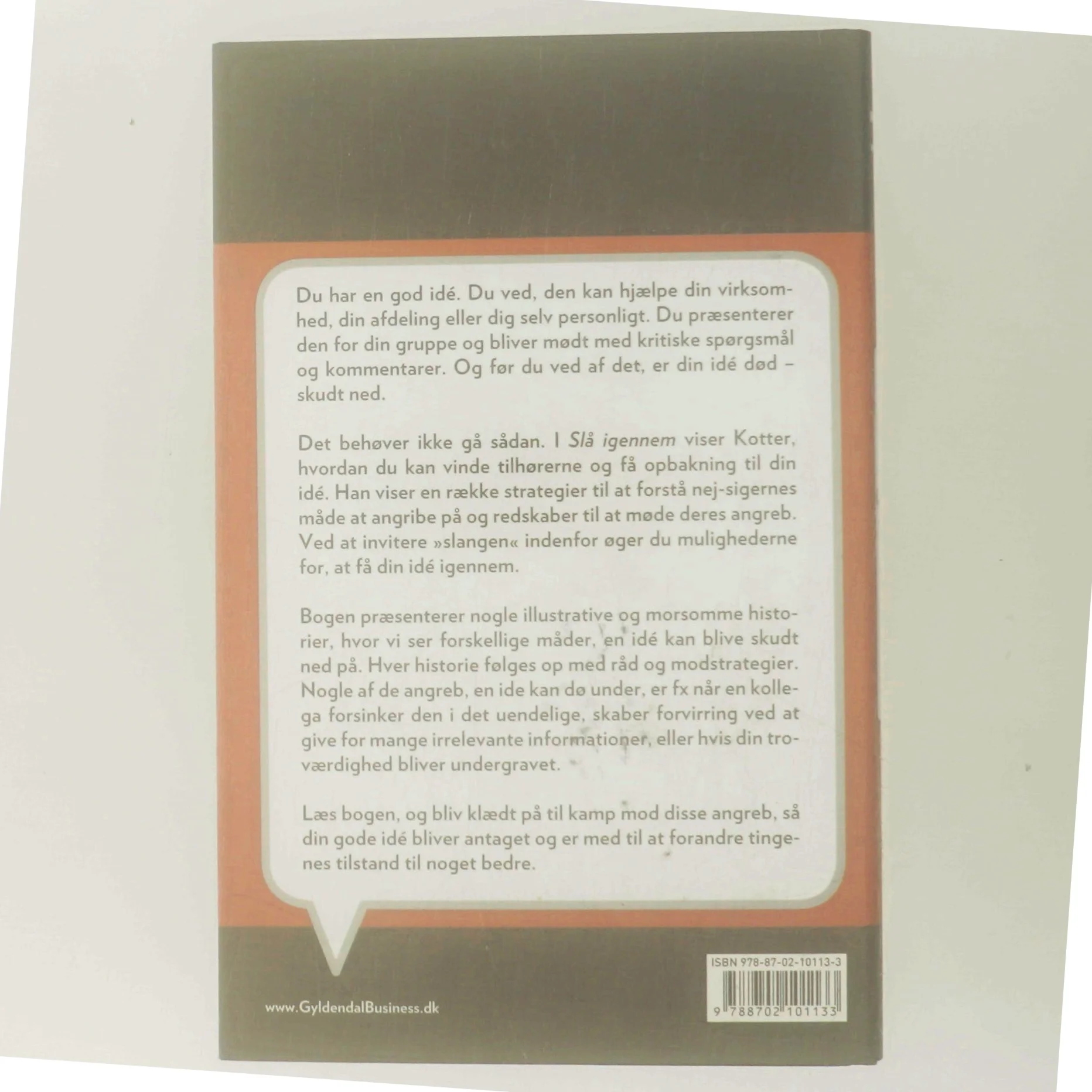 Slå igennem : sådan undgår du, at din gode idé bliver skudt ned af John P. Kotter (Bog)