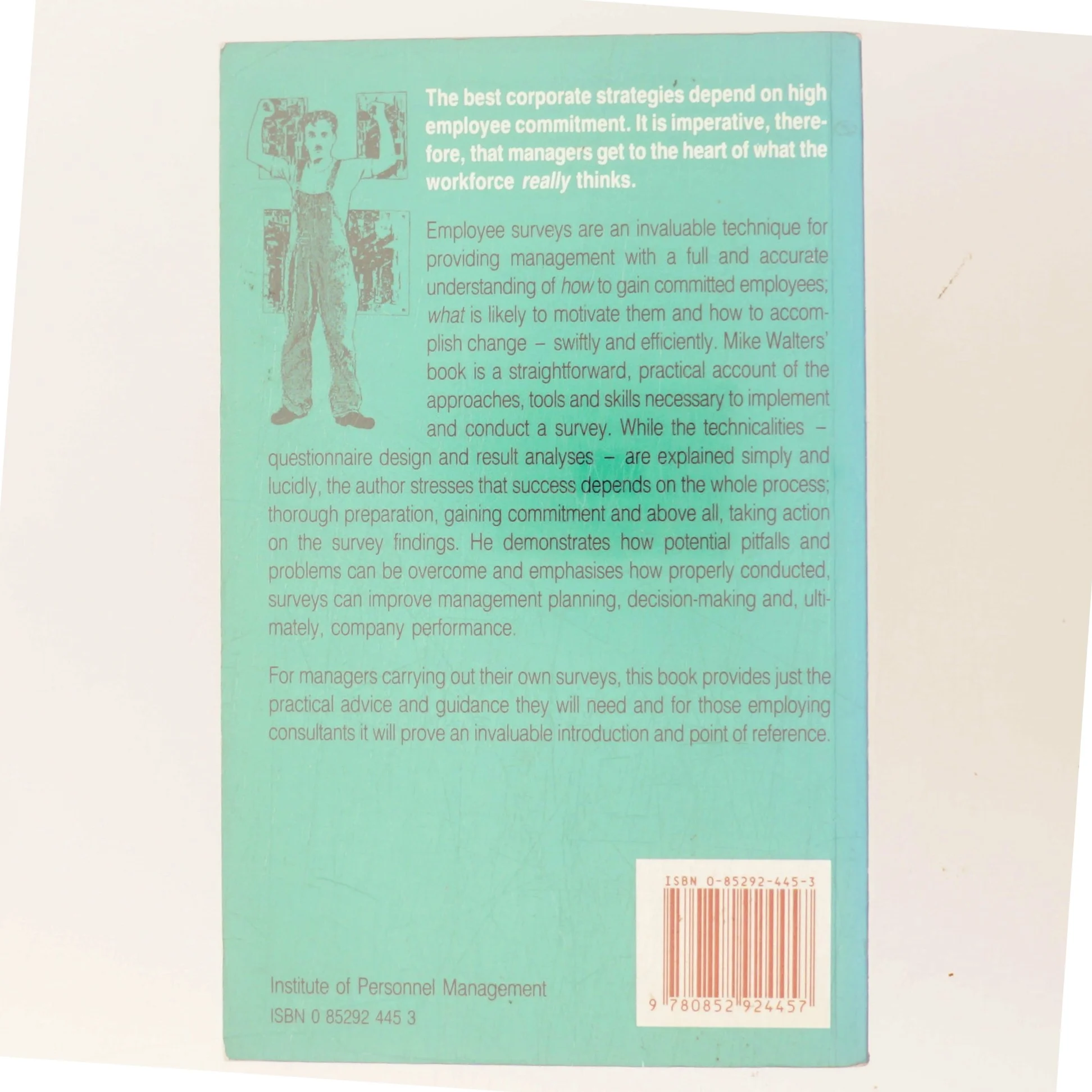 What about the workers? : Making employee surveys work af Mike Walters (Bog)