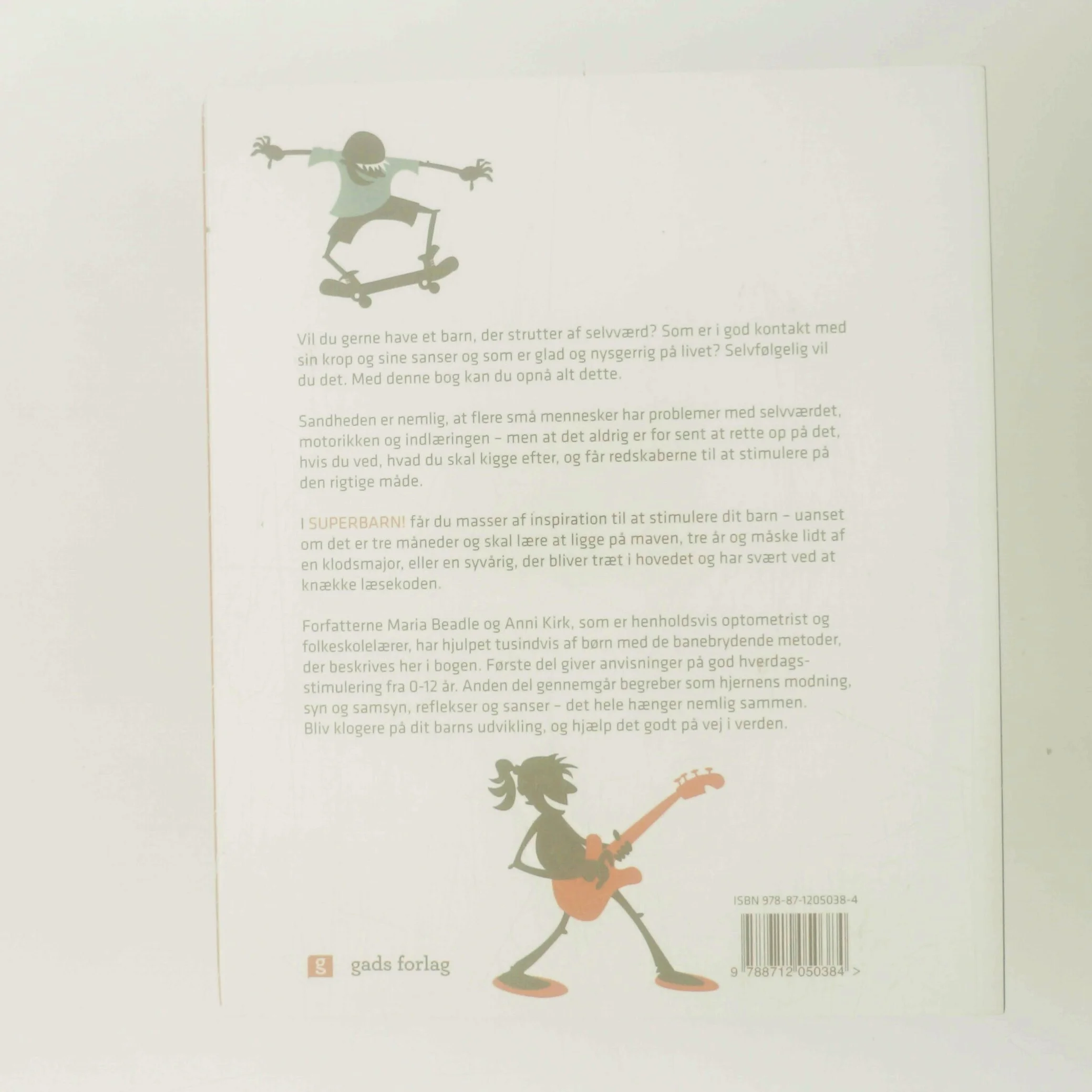Superbarn! : styrk dit barns syn, selvværd og sanser af Maria Beadle (f. 1969) (Bog)