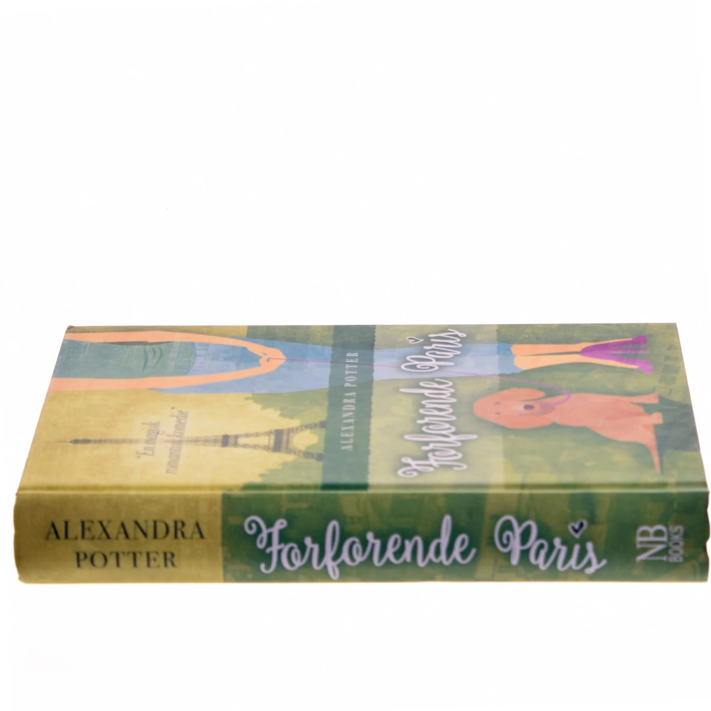 Forførende Paris af Alexandra Potter (Bog)