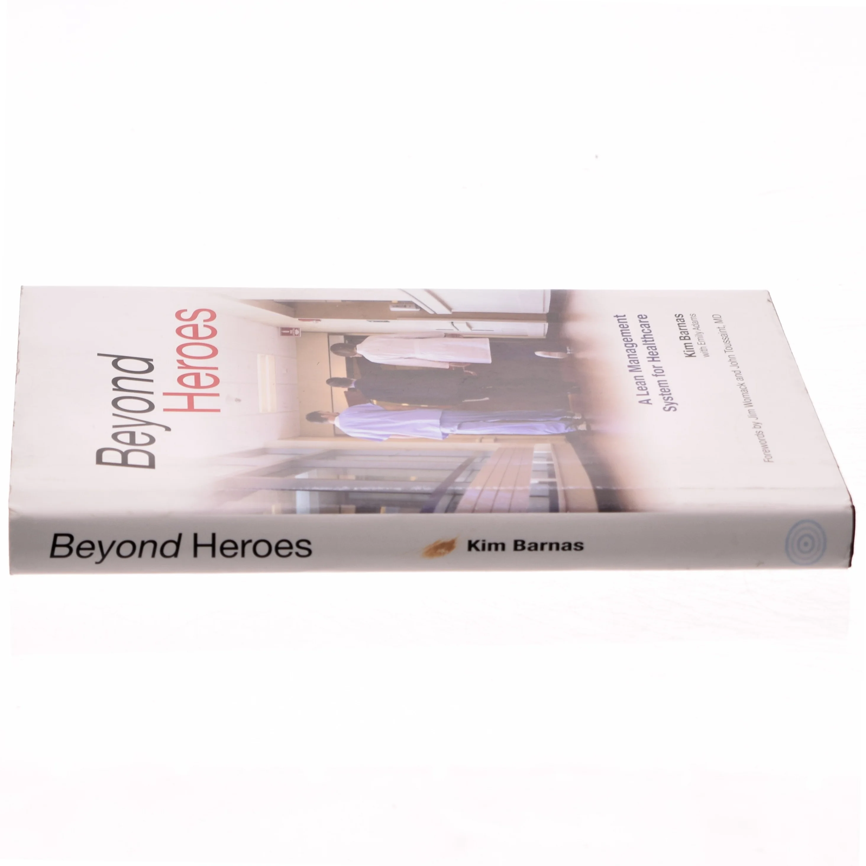 Beyond Heroes af Kim Barnas, Emily Adams (Bog)