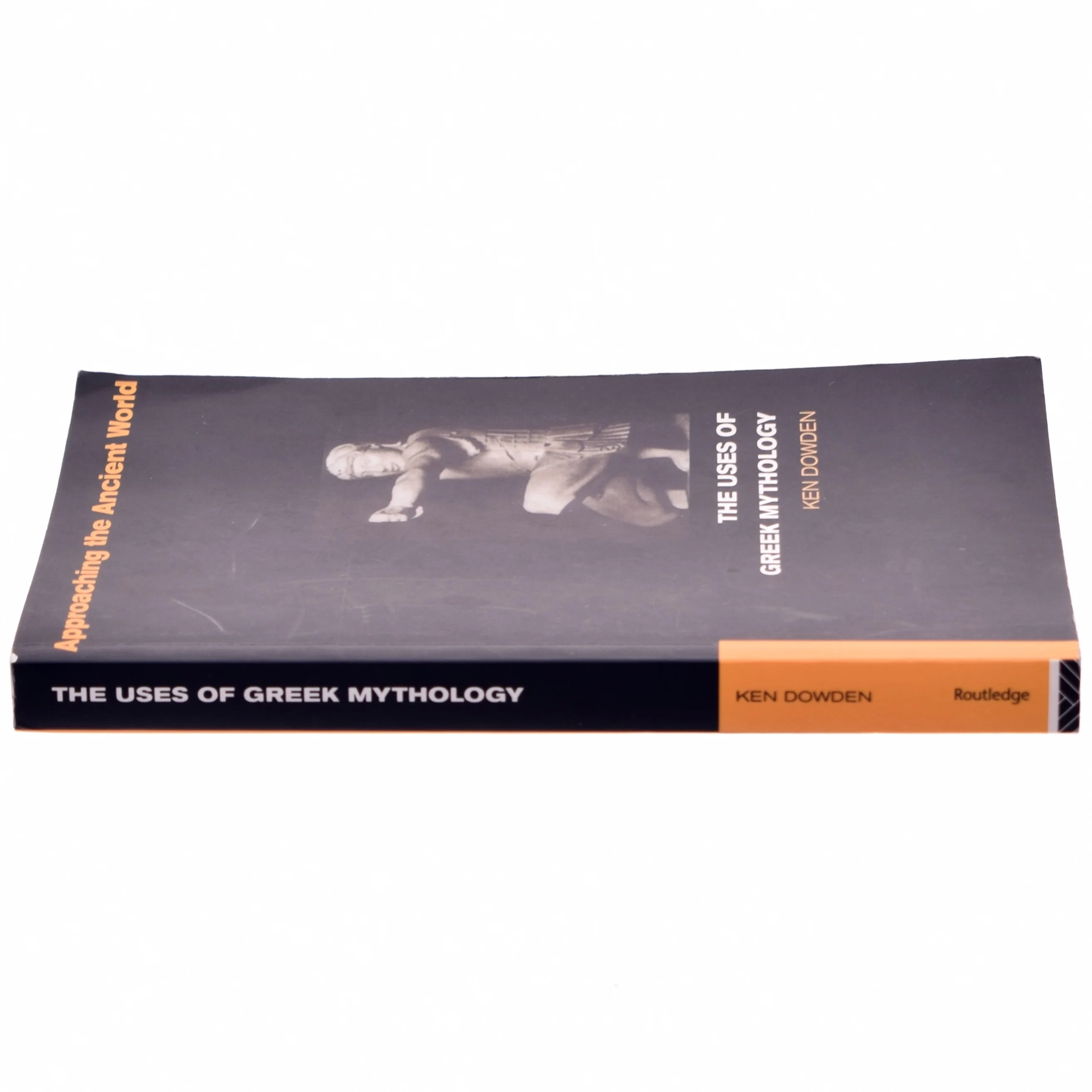 The uses of Greek mythology af Ken Dowden (Bog)