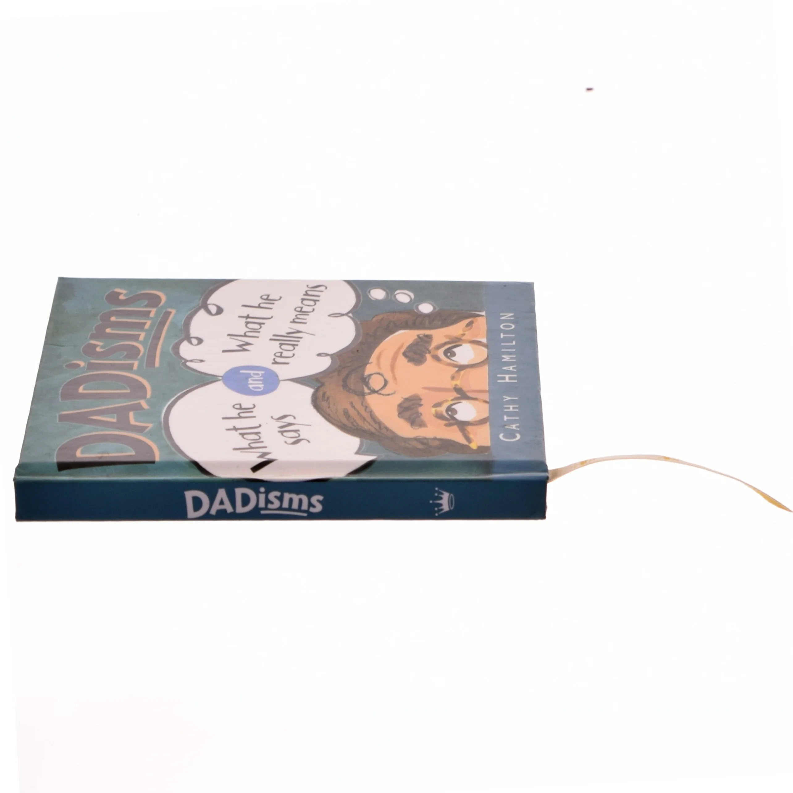 Cathy Hamilton: Dadisms - What He Says and What He Really Means (Gift Books from Hallmark)