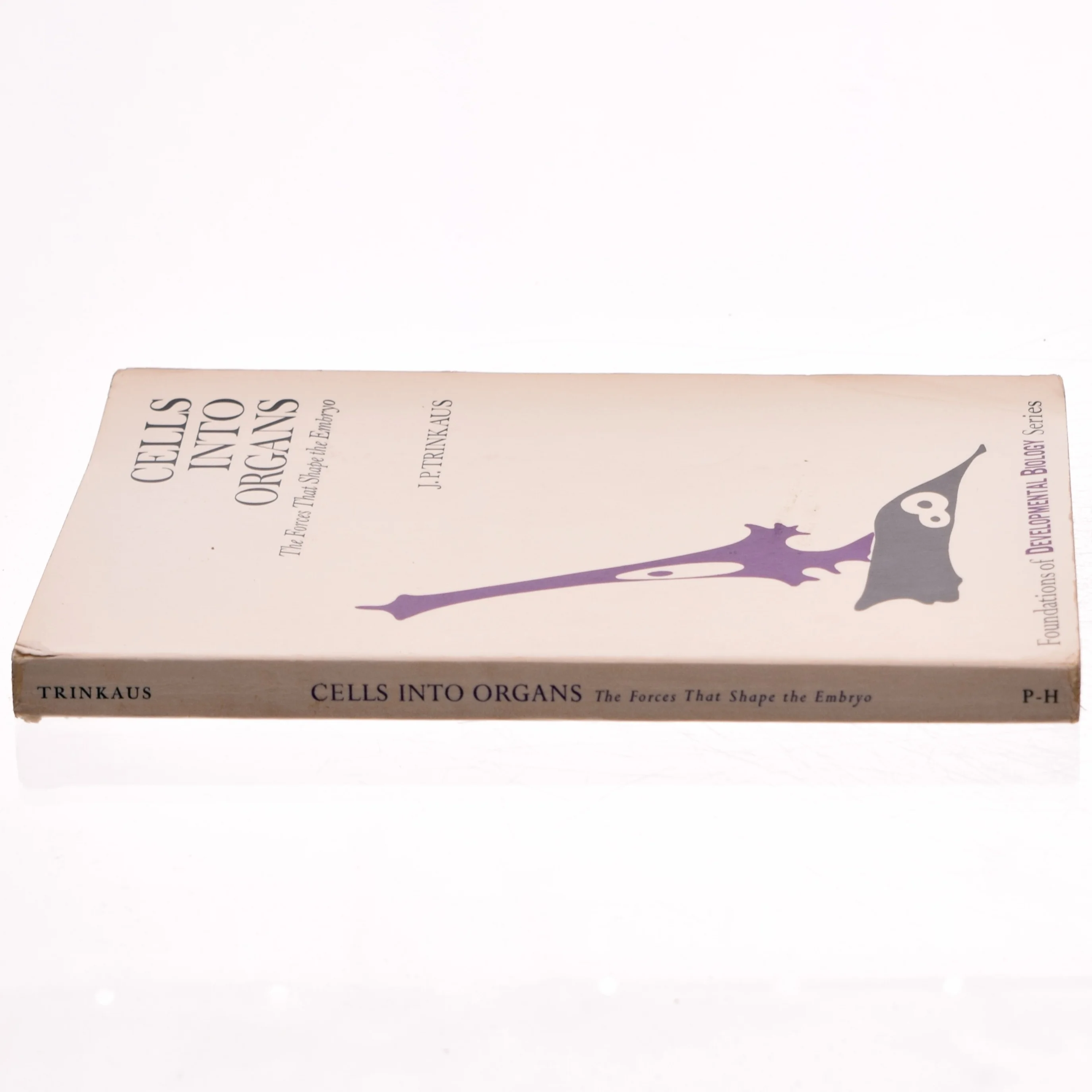 Cells into organs, The Forces that Shape the Embryo, af J.P.Trinkaus