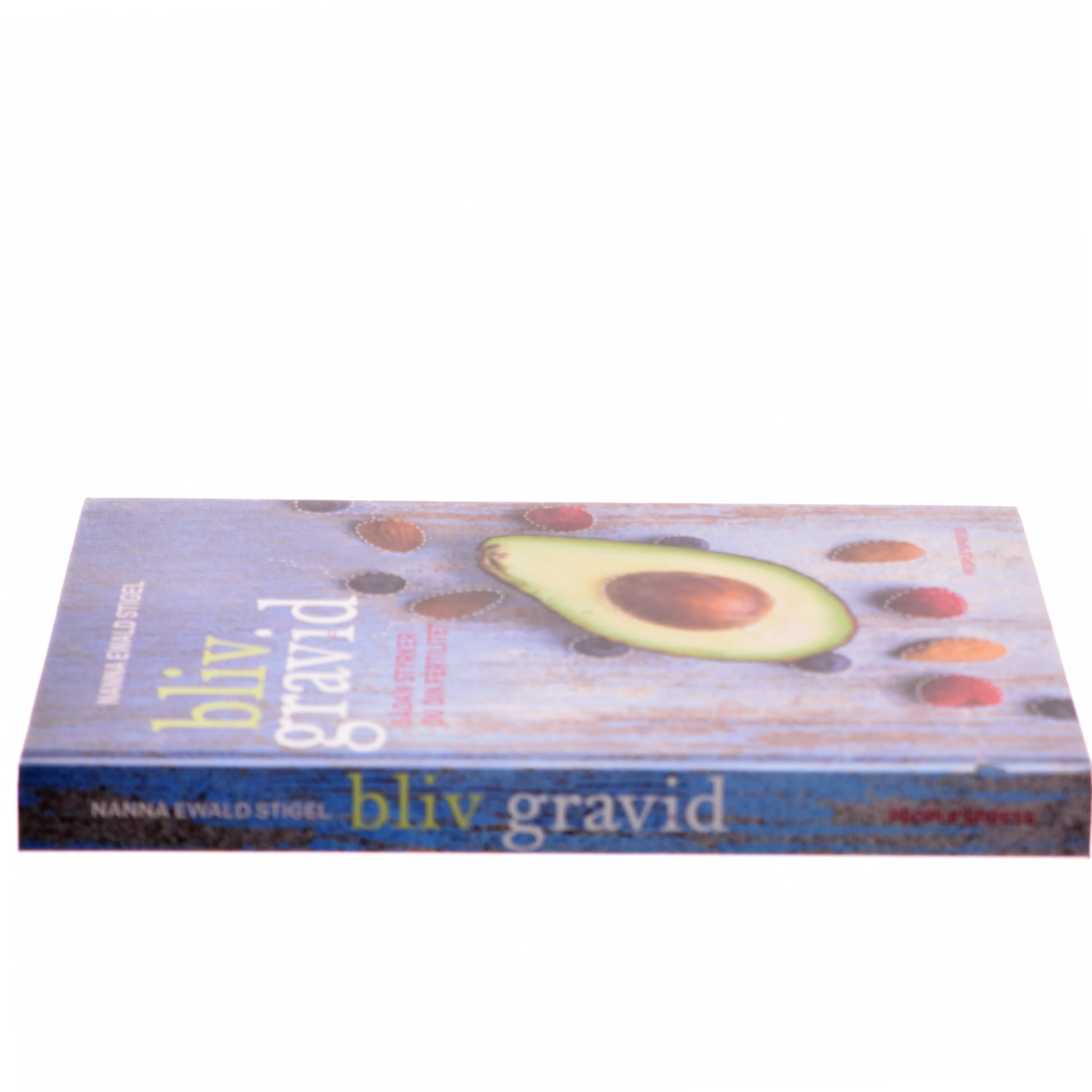 Bliv gravid : sådan styrker du din fertilitet af Nanna Ewald Stigel (Bog)