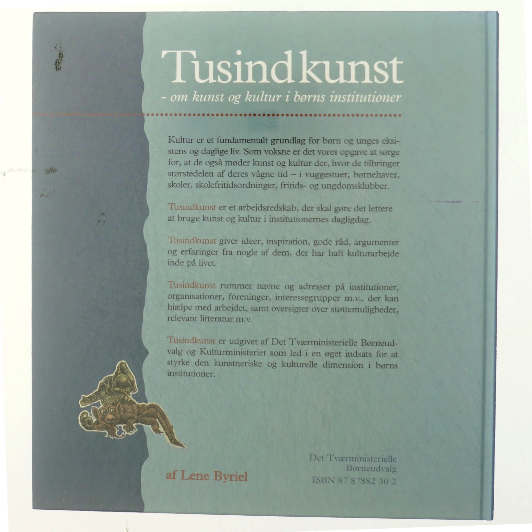 Tusindkunst, om kunst og kultur i børns institutioner