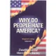 'Why do people hate America?' By Ziauddin Sardar and Merryl Wyn Davies (bog)