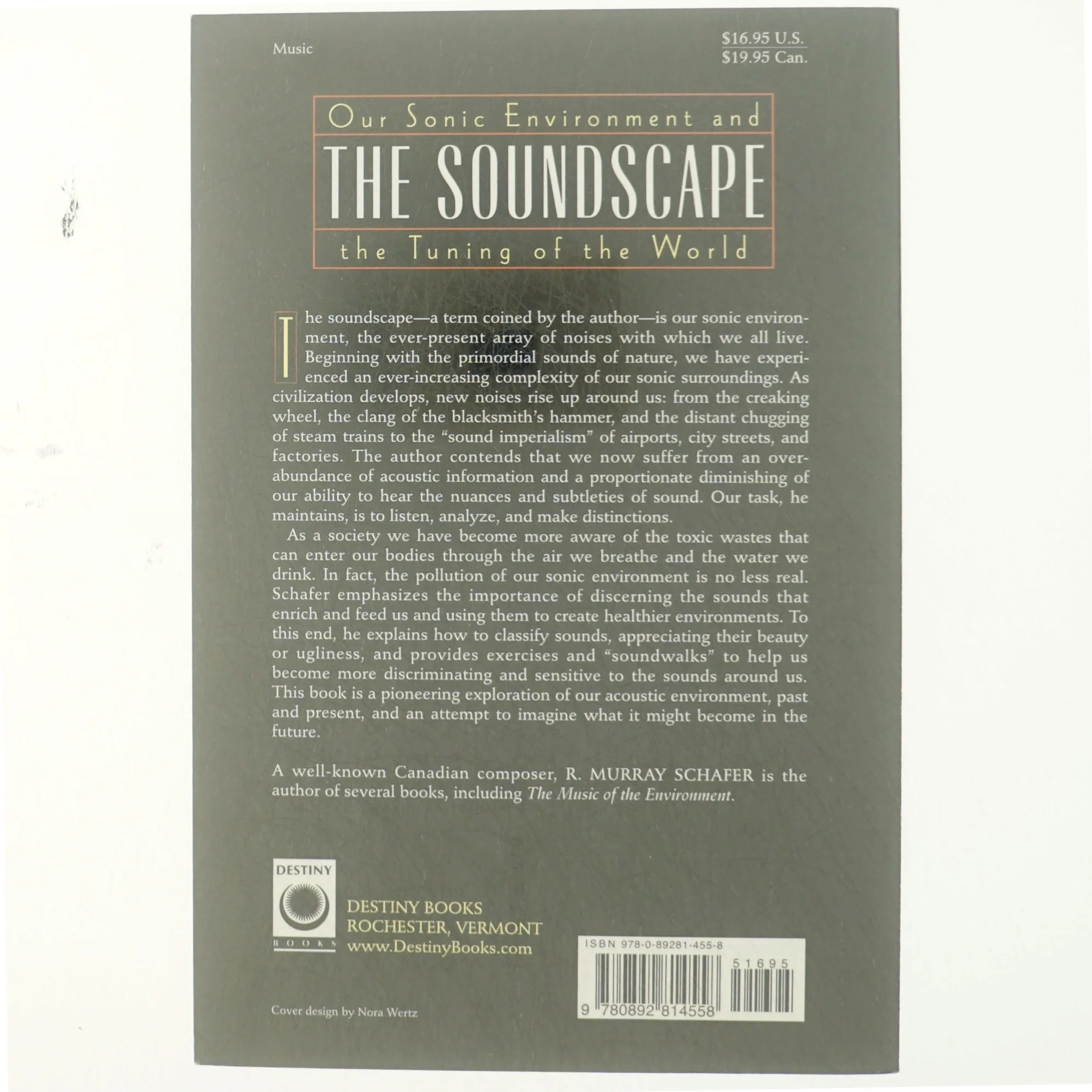 The soundscape : Our sonic environment and the tuning of the world (Bog)