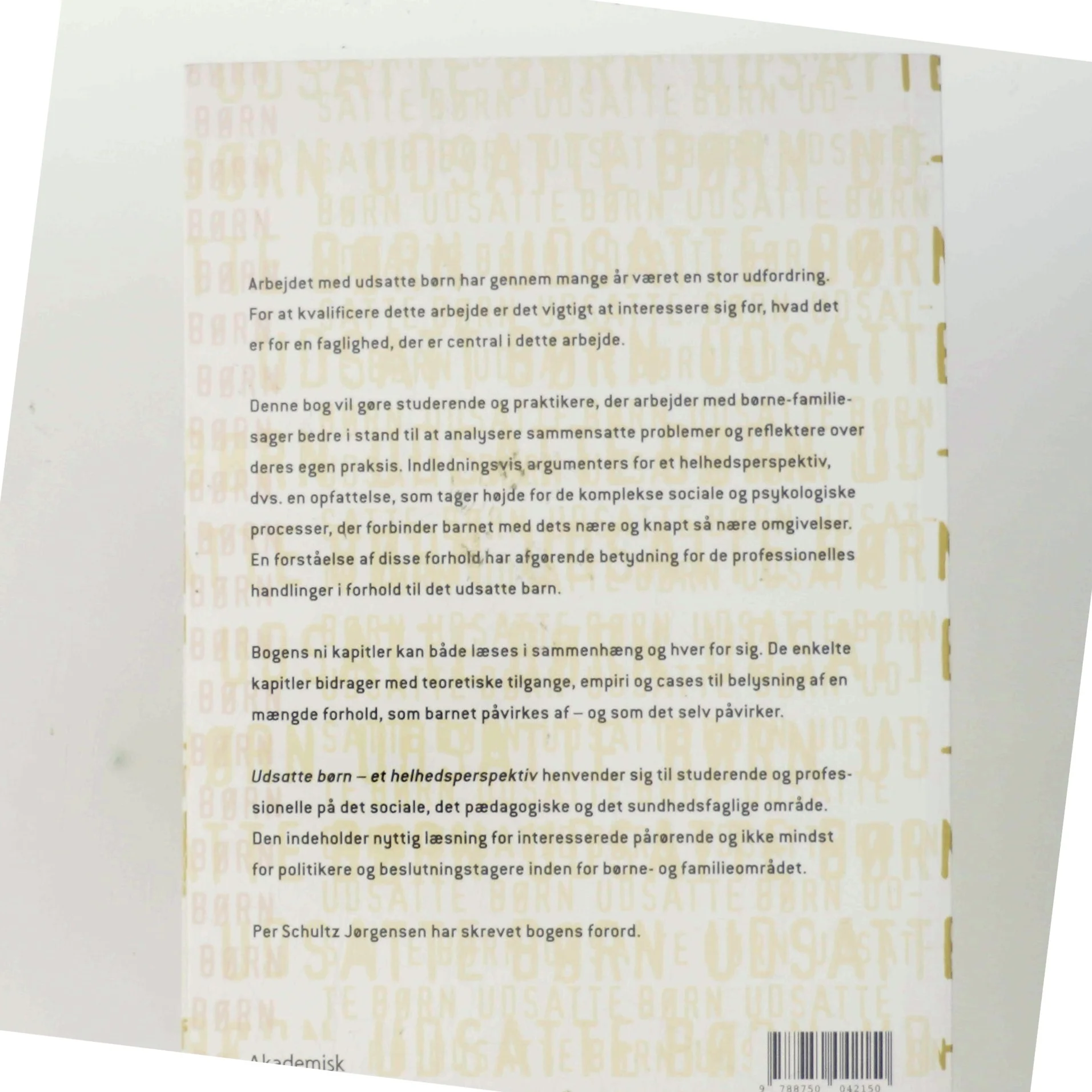 Udsatte børn : et helhedsperspektiv (Bog)