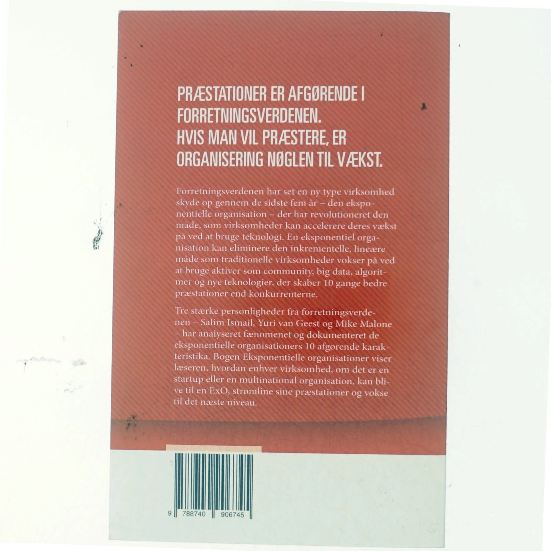 Eksponentielle organisationer : hvorfor nye organisationer er ti gange bedre, hurtigere og billigere - og hvordan din også bliver det af Salim Ismail (Bog)