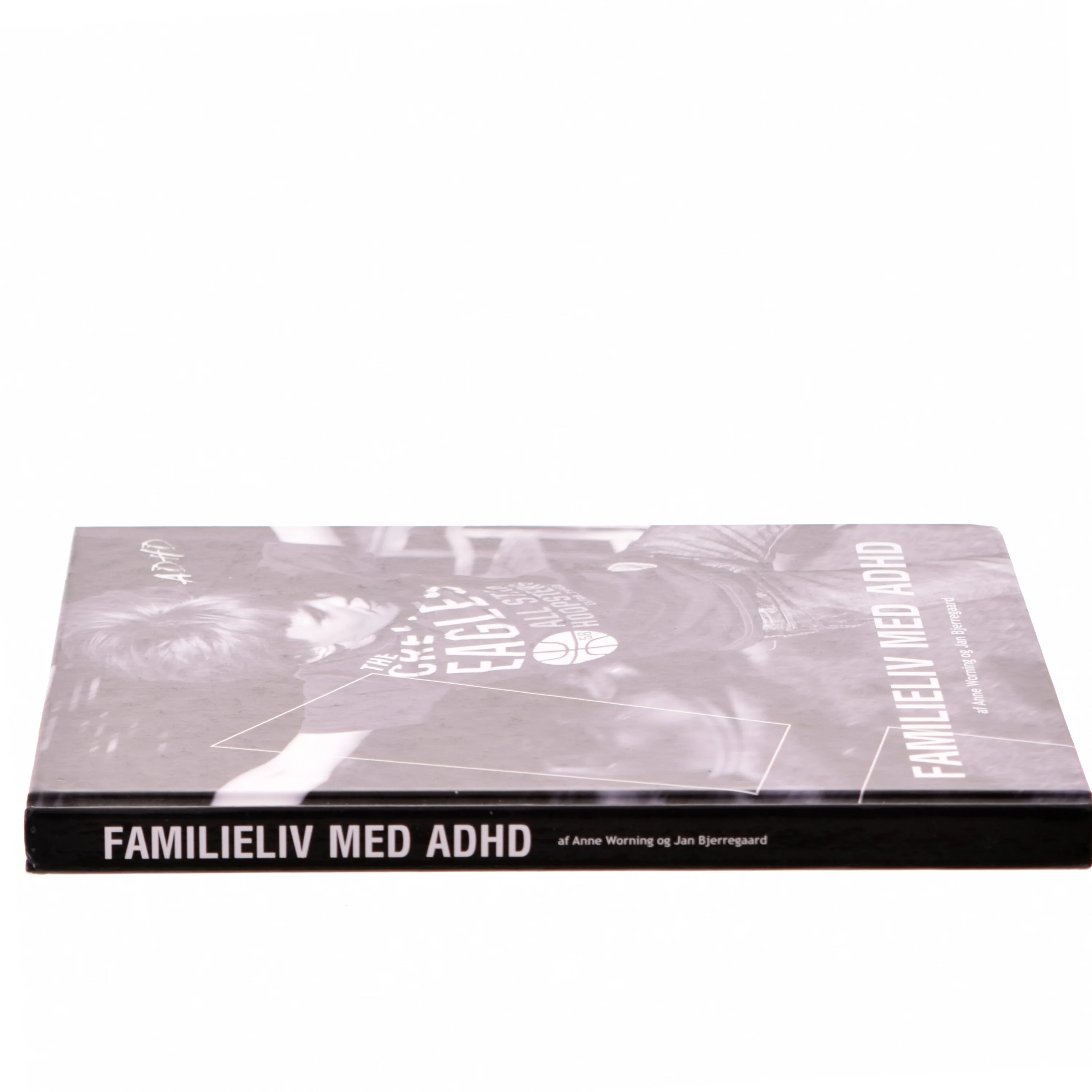 Familieliv Med ADHD af Anne Worning (Bog)