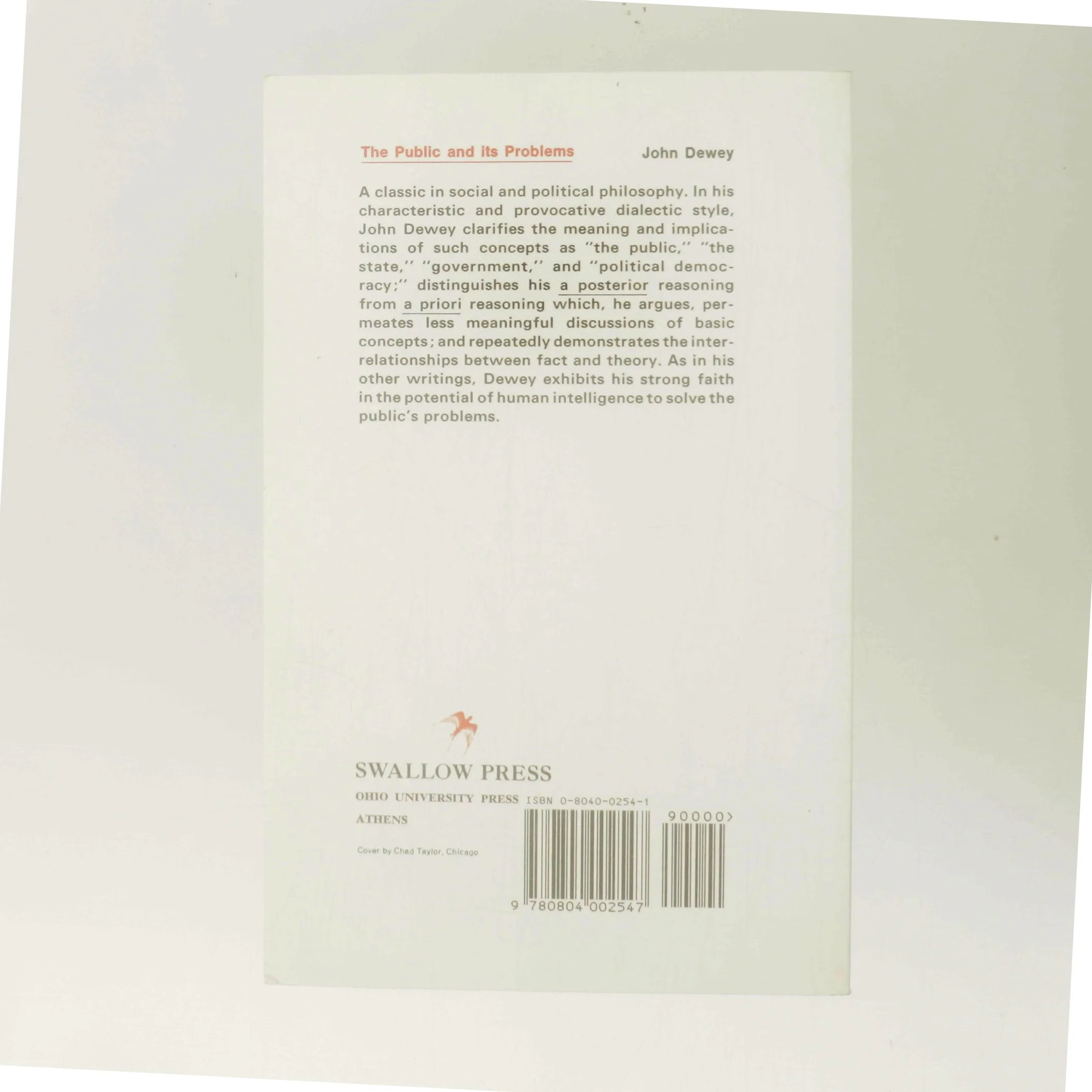 The public and its problems : an essay in political inquiry af John Dewey (Bog)