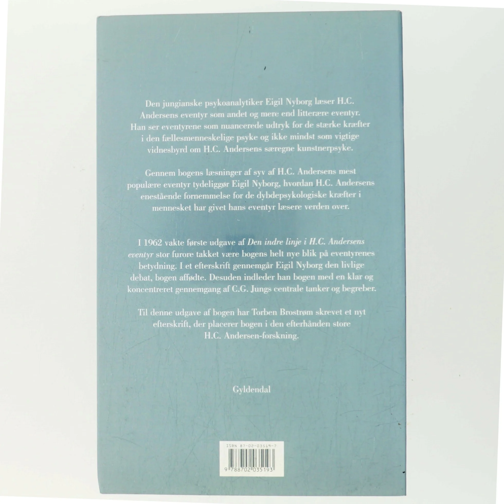 Den indre linje i H.C. Andersens eventyr : en psykologisk studie af Eigil Nyborg (Bog)