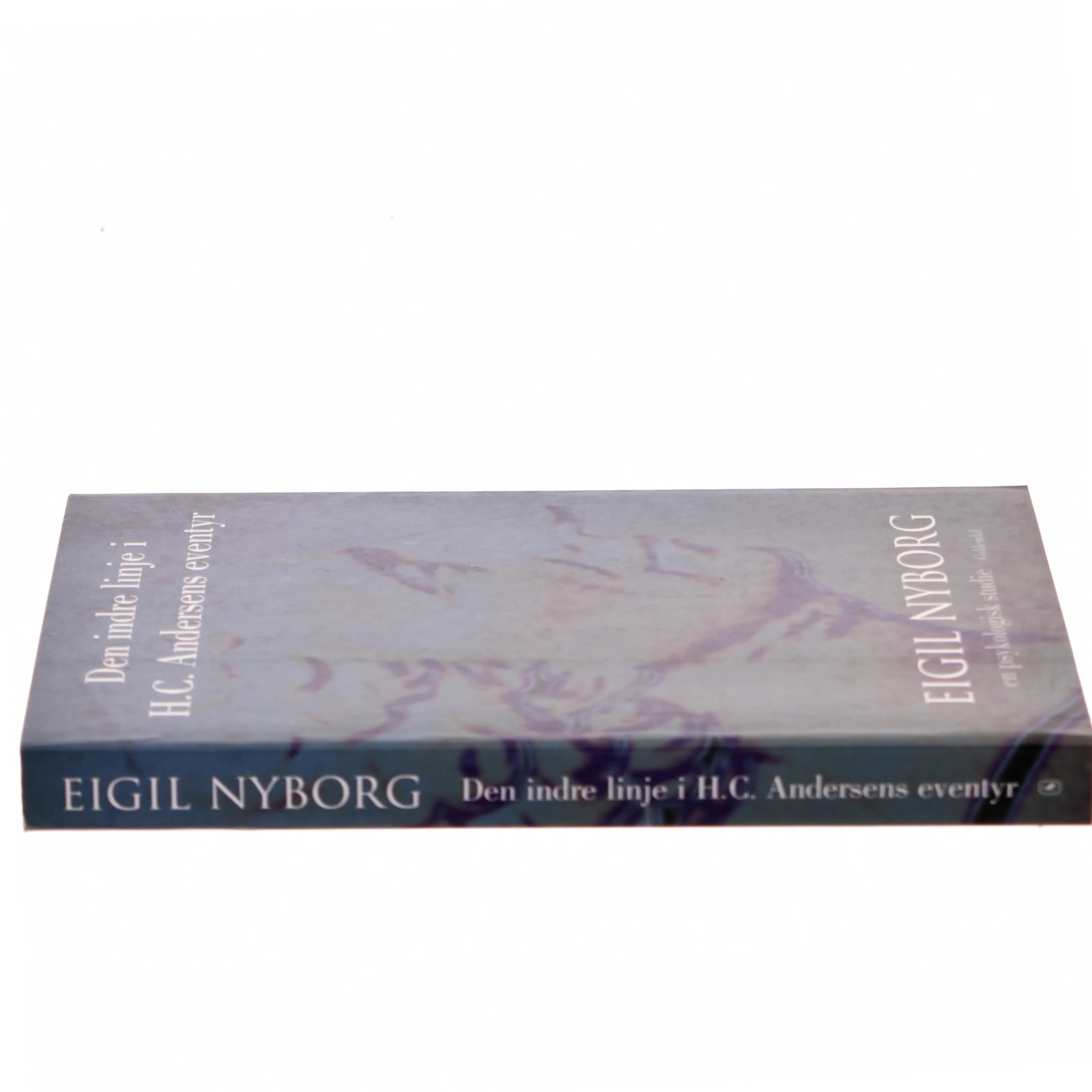 Den indre linje i H.C. Andersens eventyr : en psykologisk studie af Eigil Nyborg (Bog)