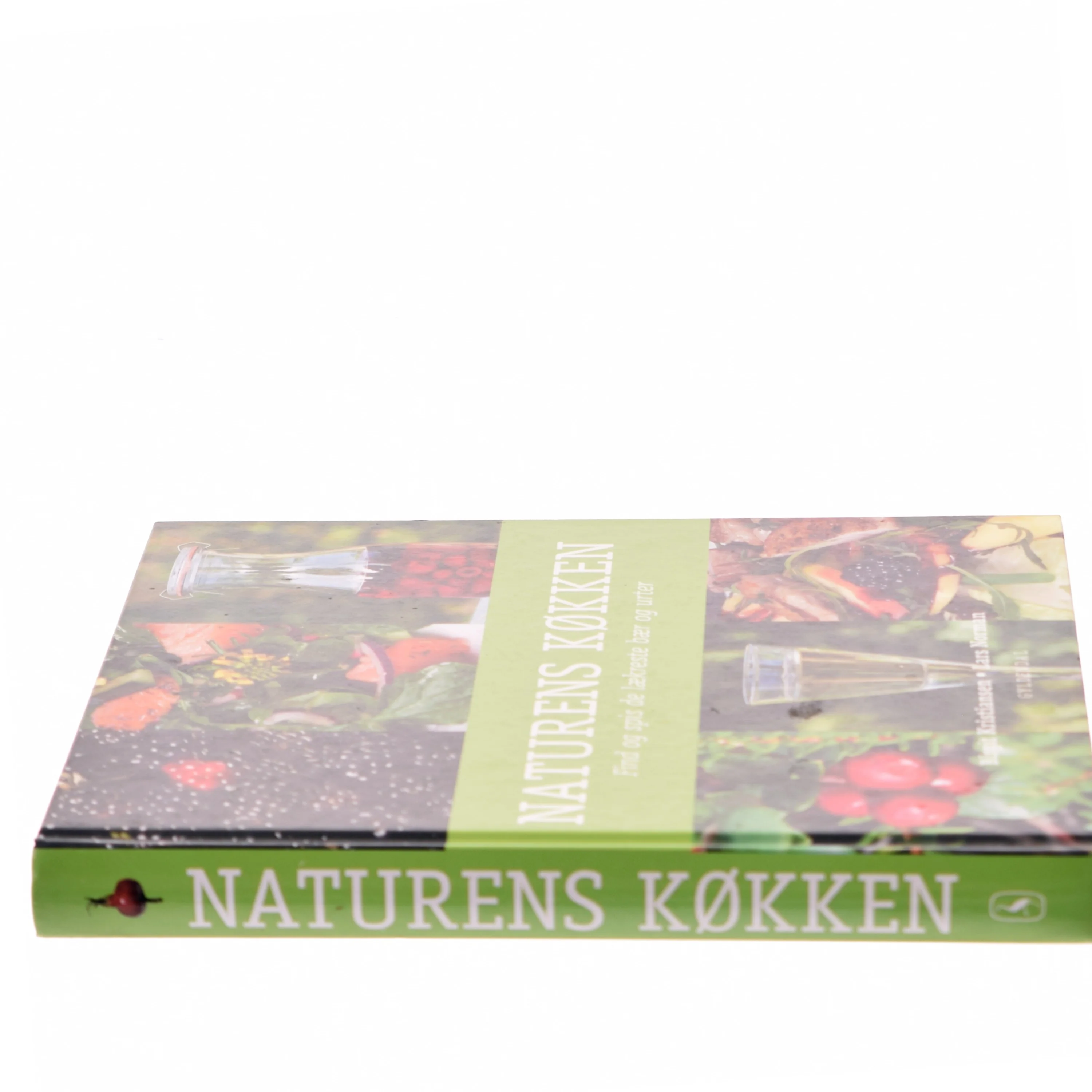 Naturens køkken : find og spis de lækreste bær og urter af Birgit Kristiansen (f. 1957-02-13) (Bog)