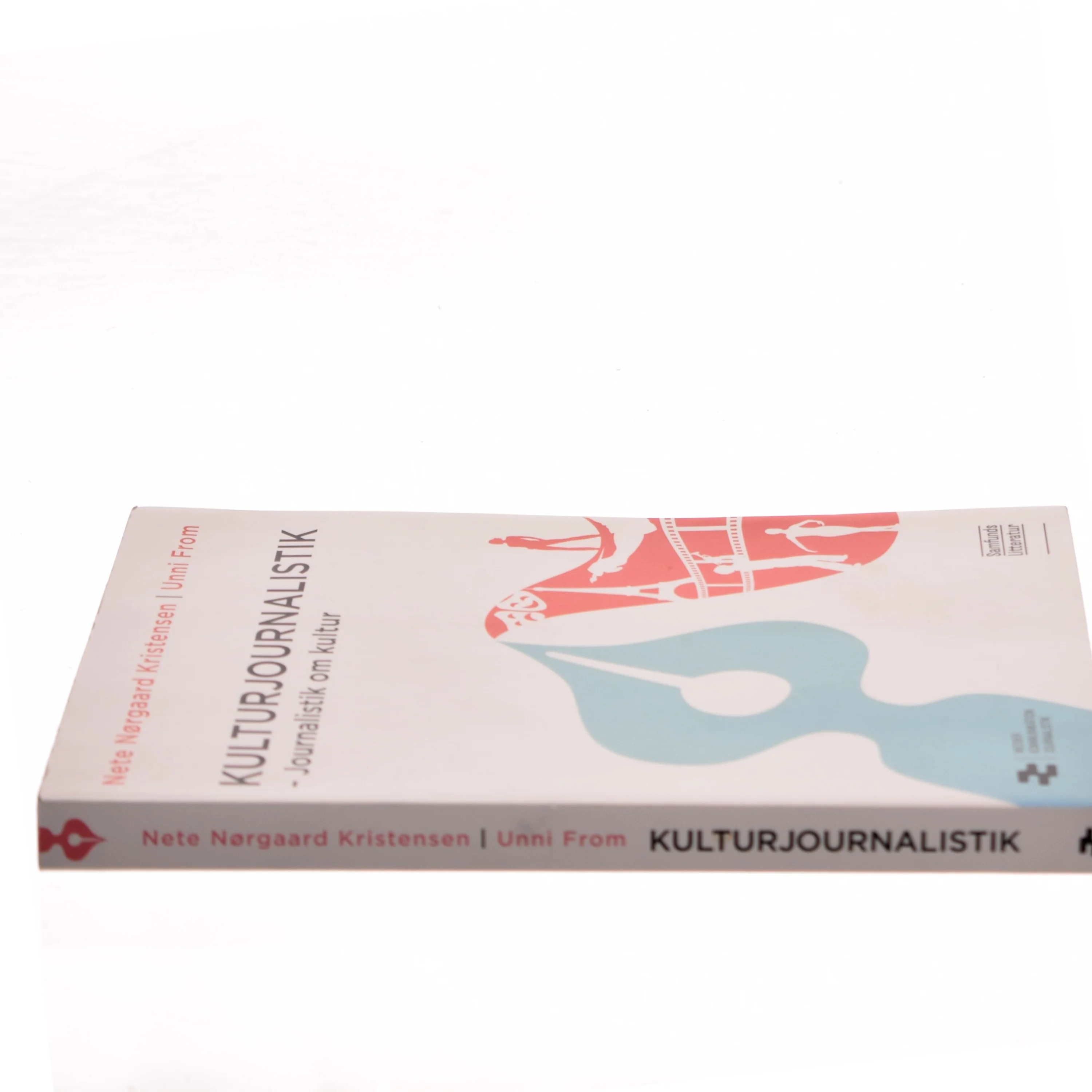 Kulturjournalistik : journalistik om kultur af Unni From (Bog)