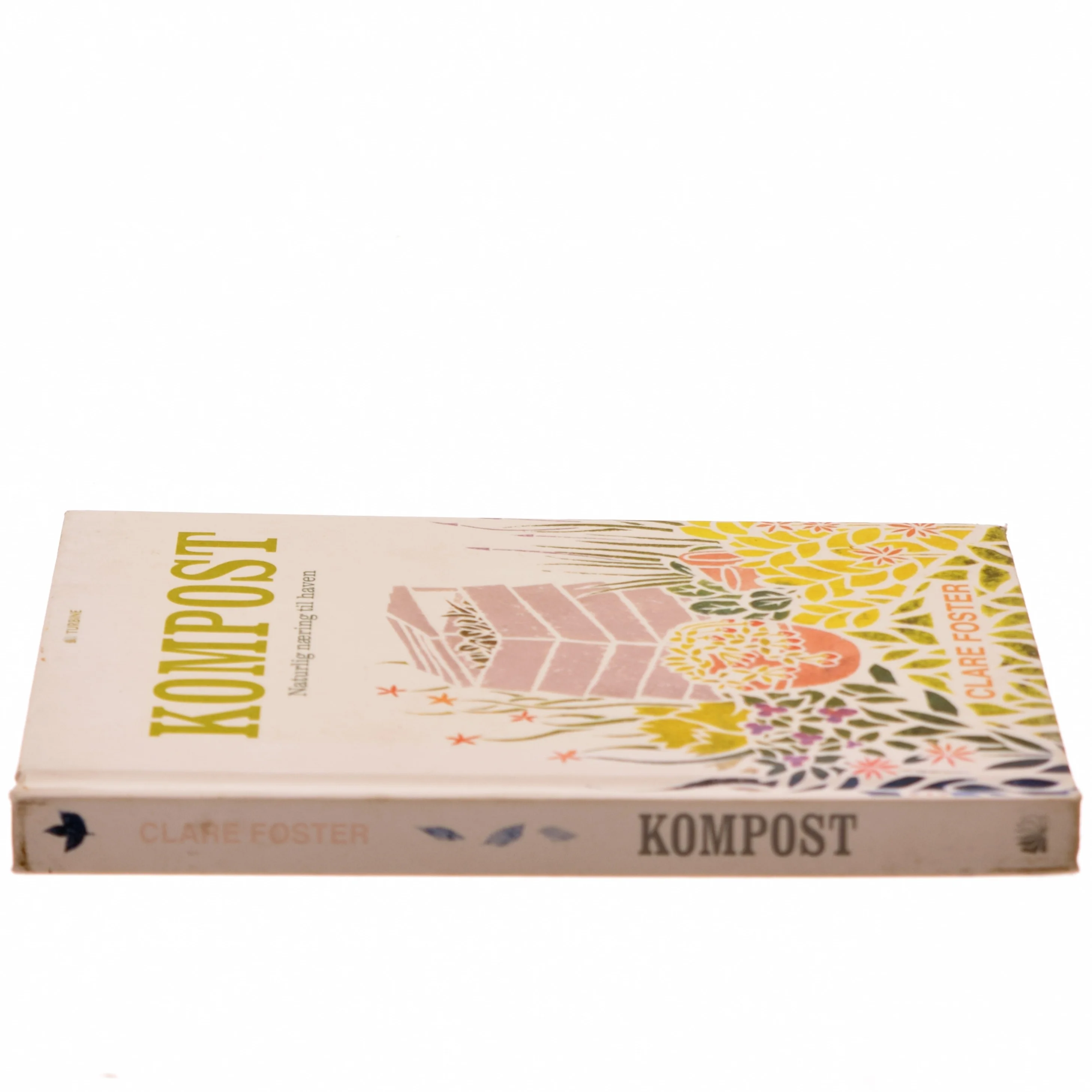 Kompost: Naturlig næring til haven af Clare Foster (Bog)