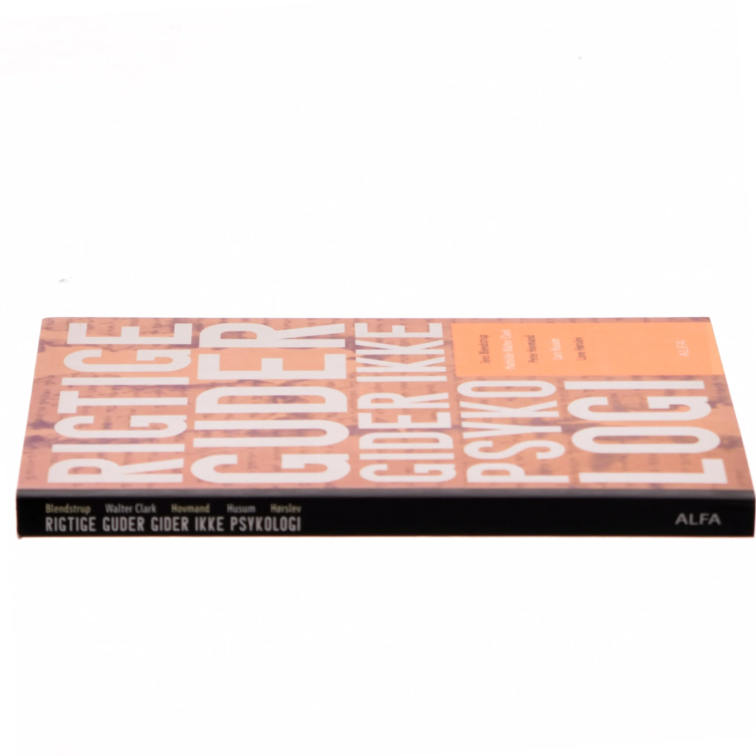 Rigtige guder gider ikke psykologi af Jens Blendstrup (Bog)