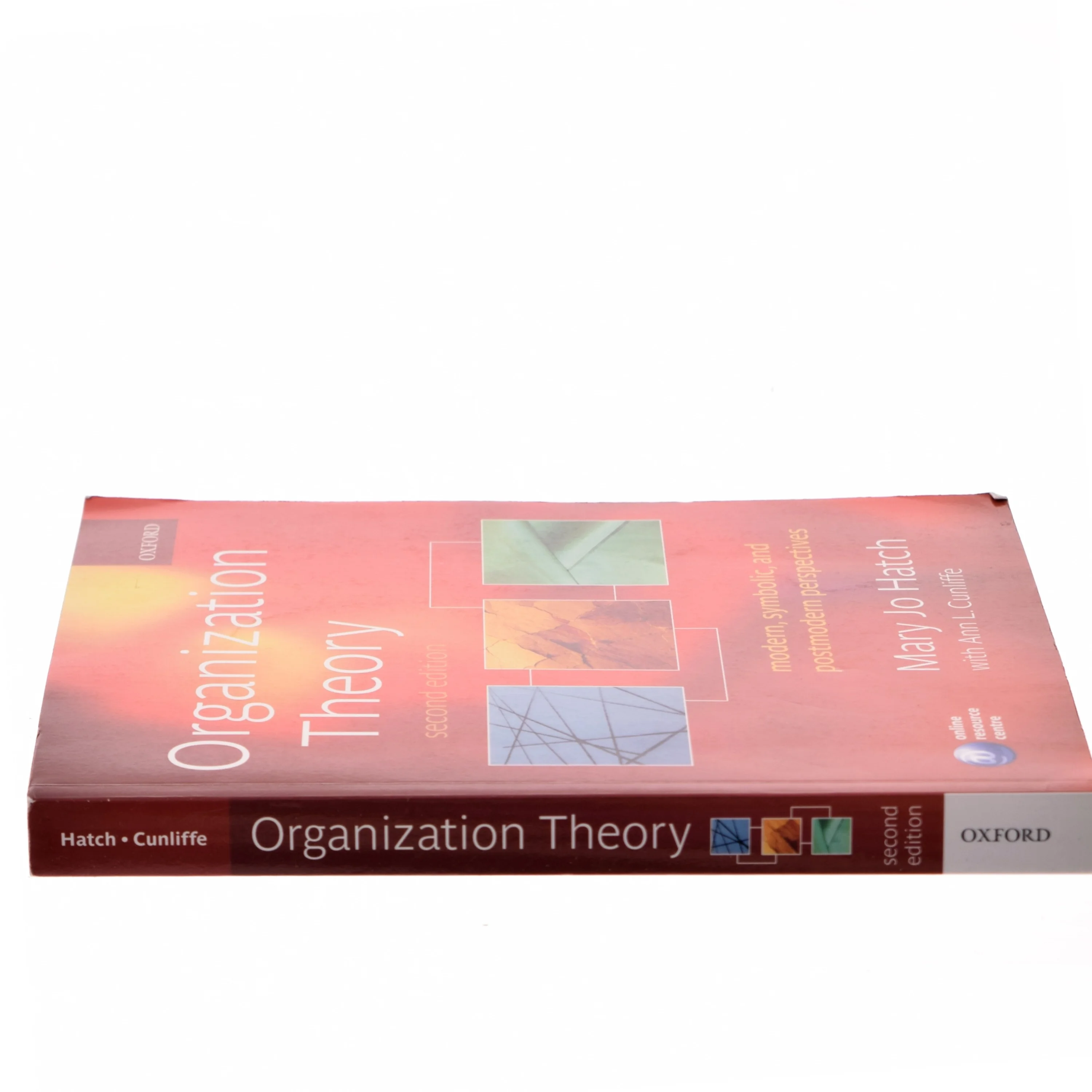 Organization Theory : Modern, Symbolic, and Postmodern Perspectives by Mary Jo Hatch af Mary Jo Hatch (Bog)