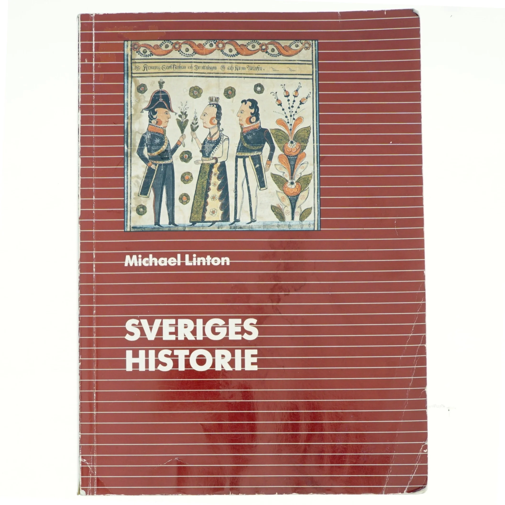 Sveriges historie af Michael Linton (Bog)