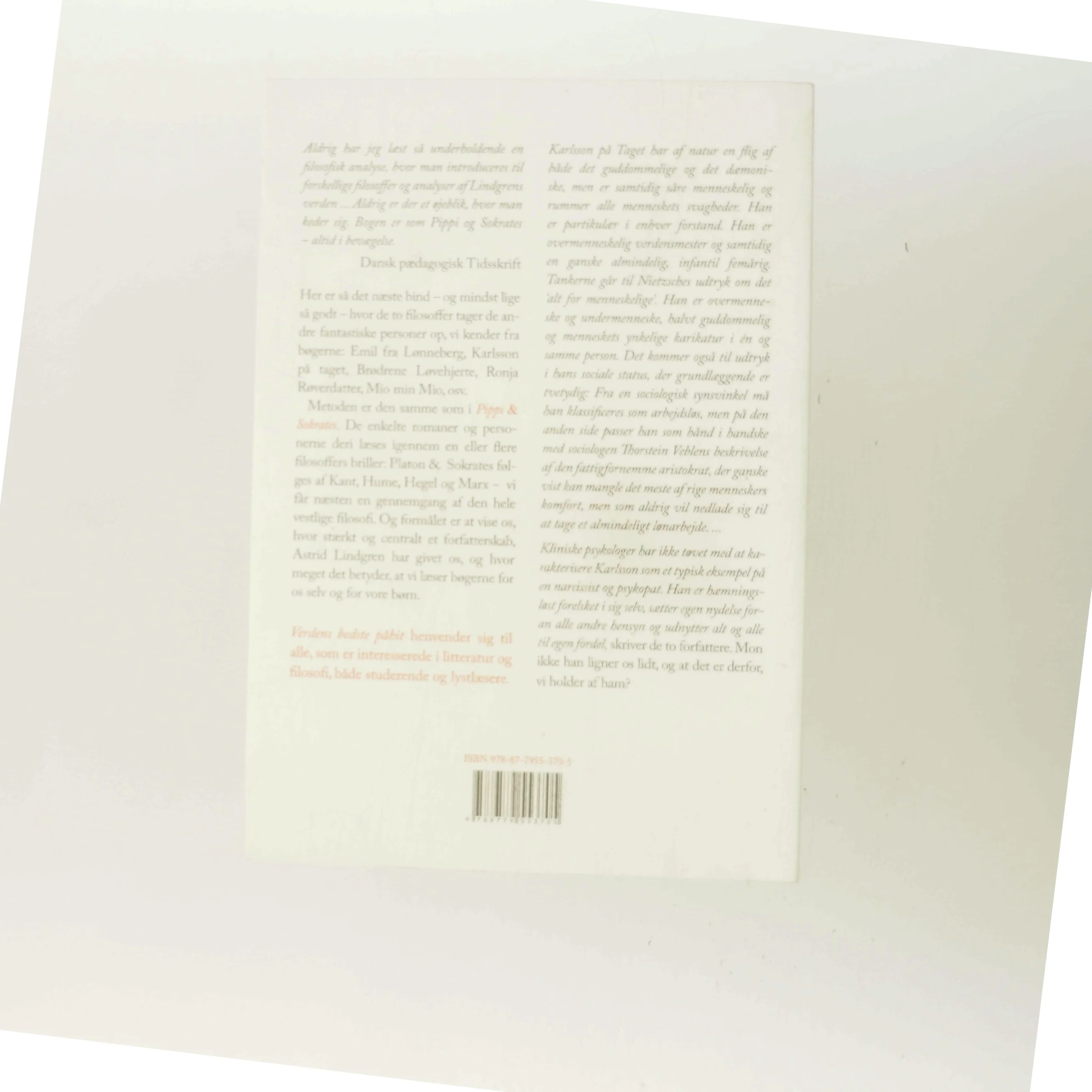 Verdens bedste påhit : filosofiske vandringer i Astrid Lindgrens verden (Bog)