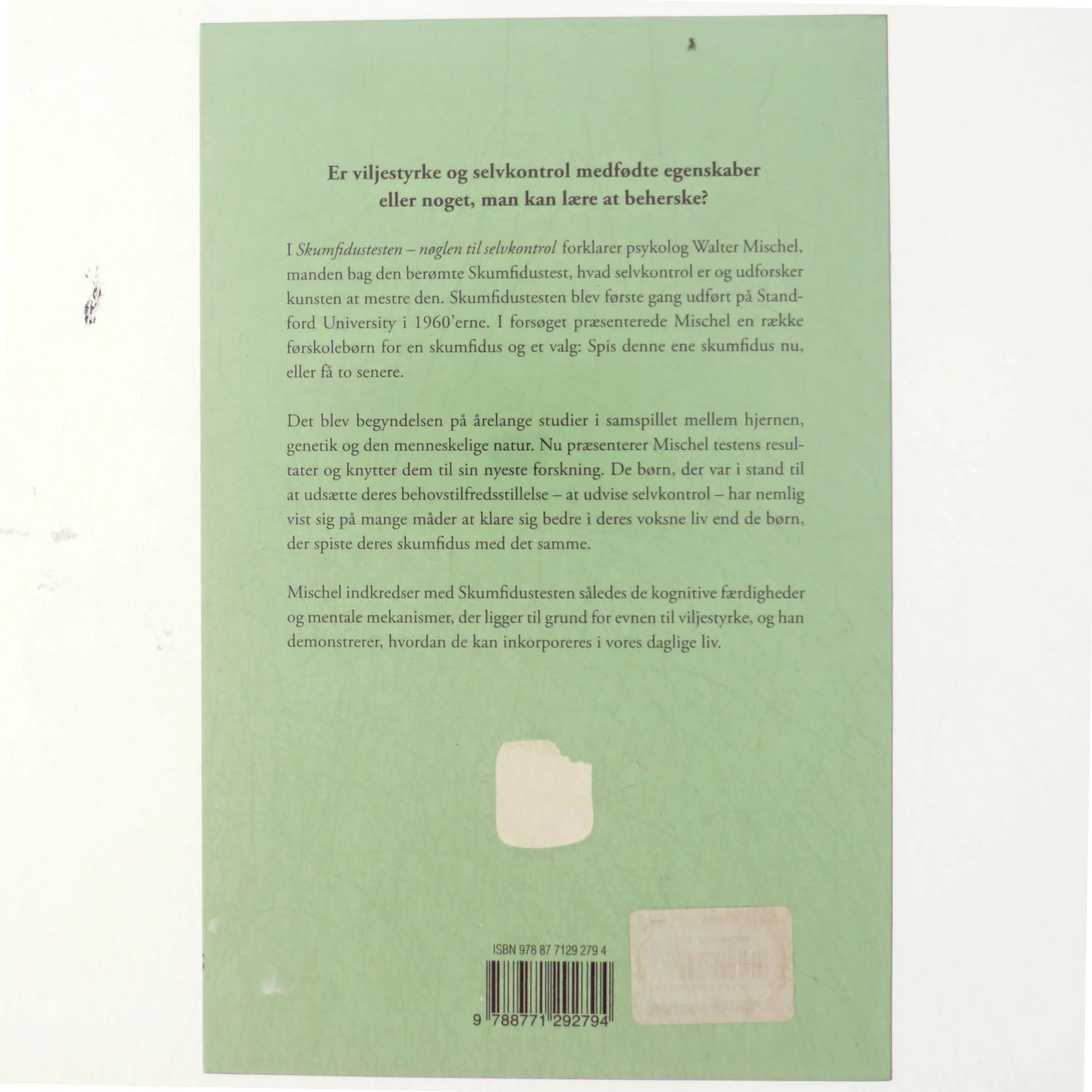 Skumfidustesten : nøglen til selvkontrol af Walter Mischel (Bog)