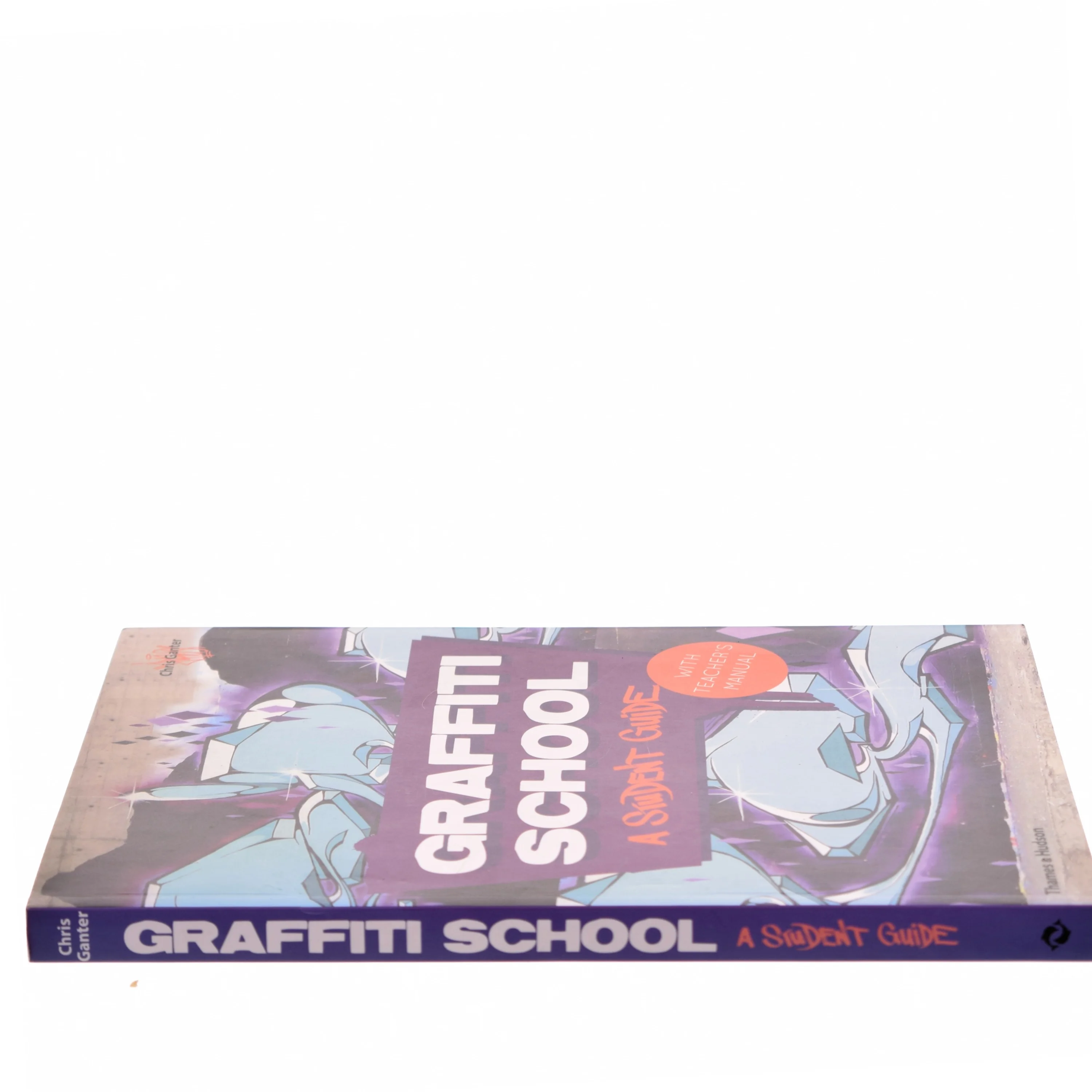 Graffiti school : a student guide with teacher's manual af Chris Ganter (Bog)