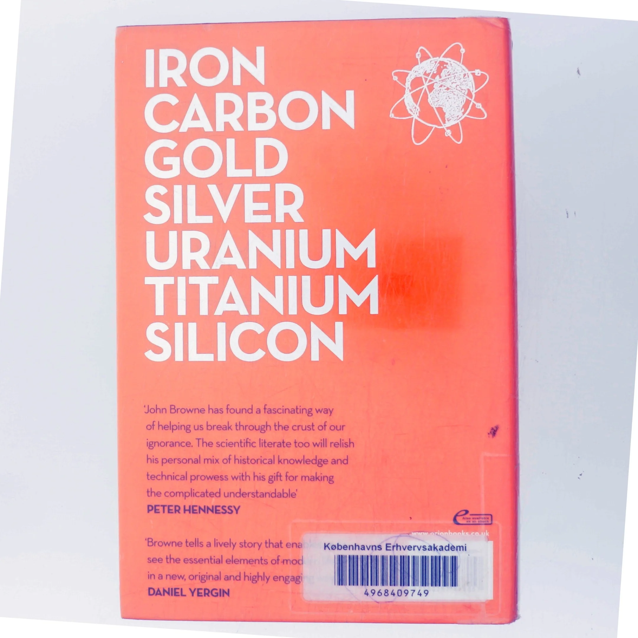 Seven Elements That Have Changed the World af John Browne (Bog)