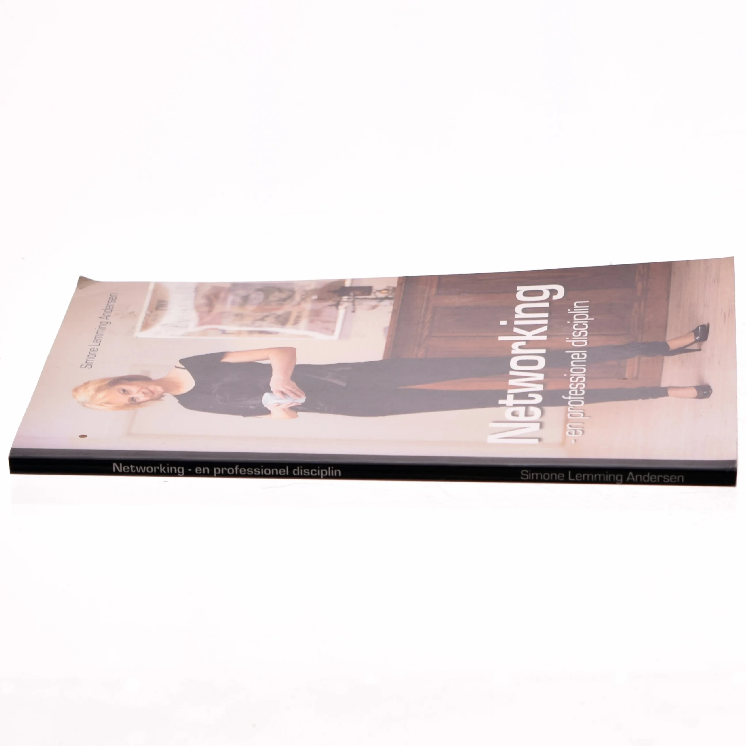 Networking - en professionel disciplin af Simone Lemming Andersen (Bog)