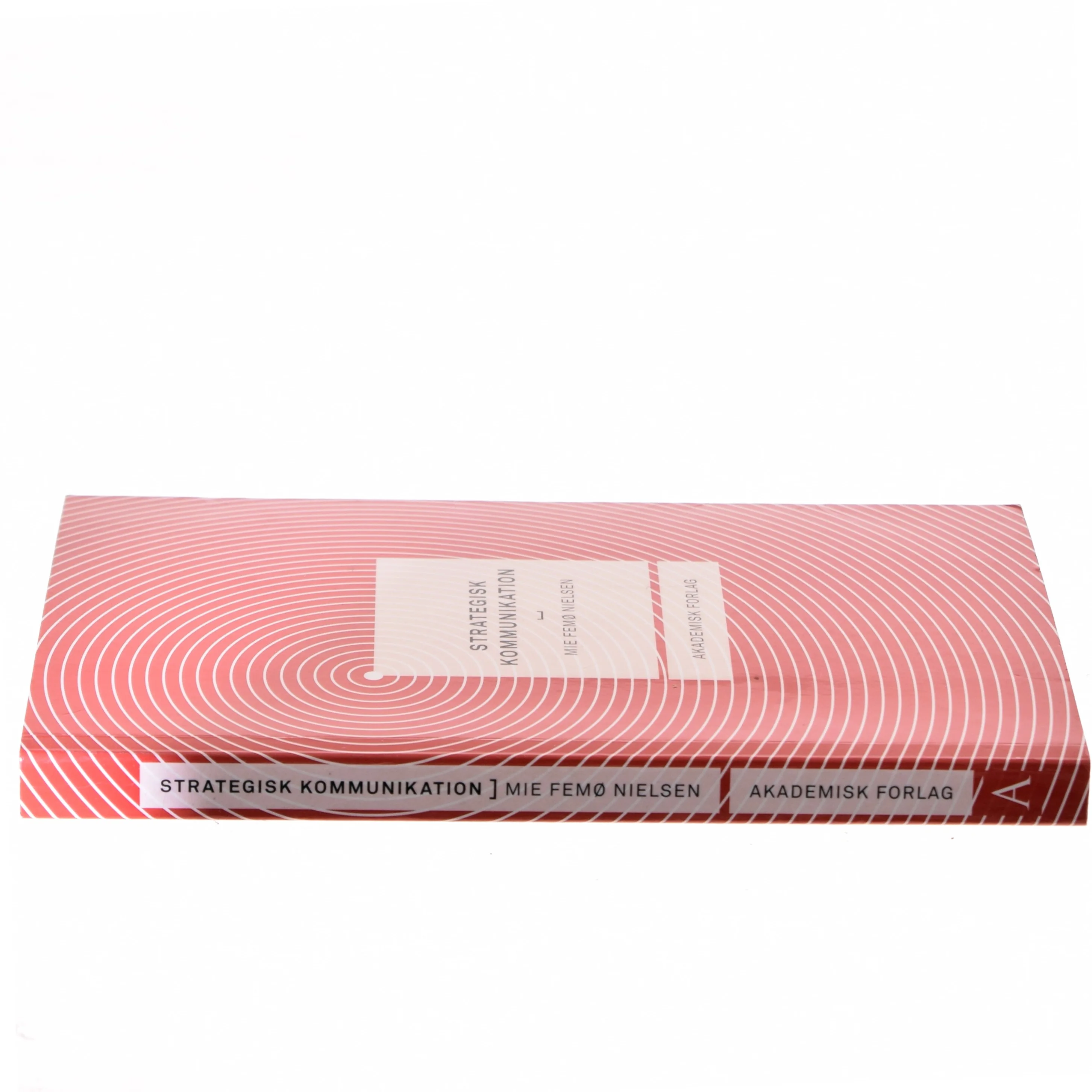 Strategisk Kommunikation af Mie Femø Nielsen (Bog)