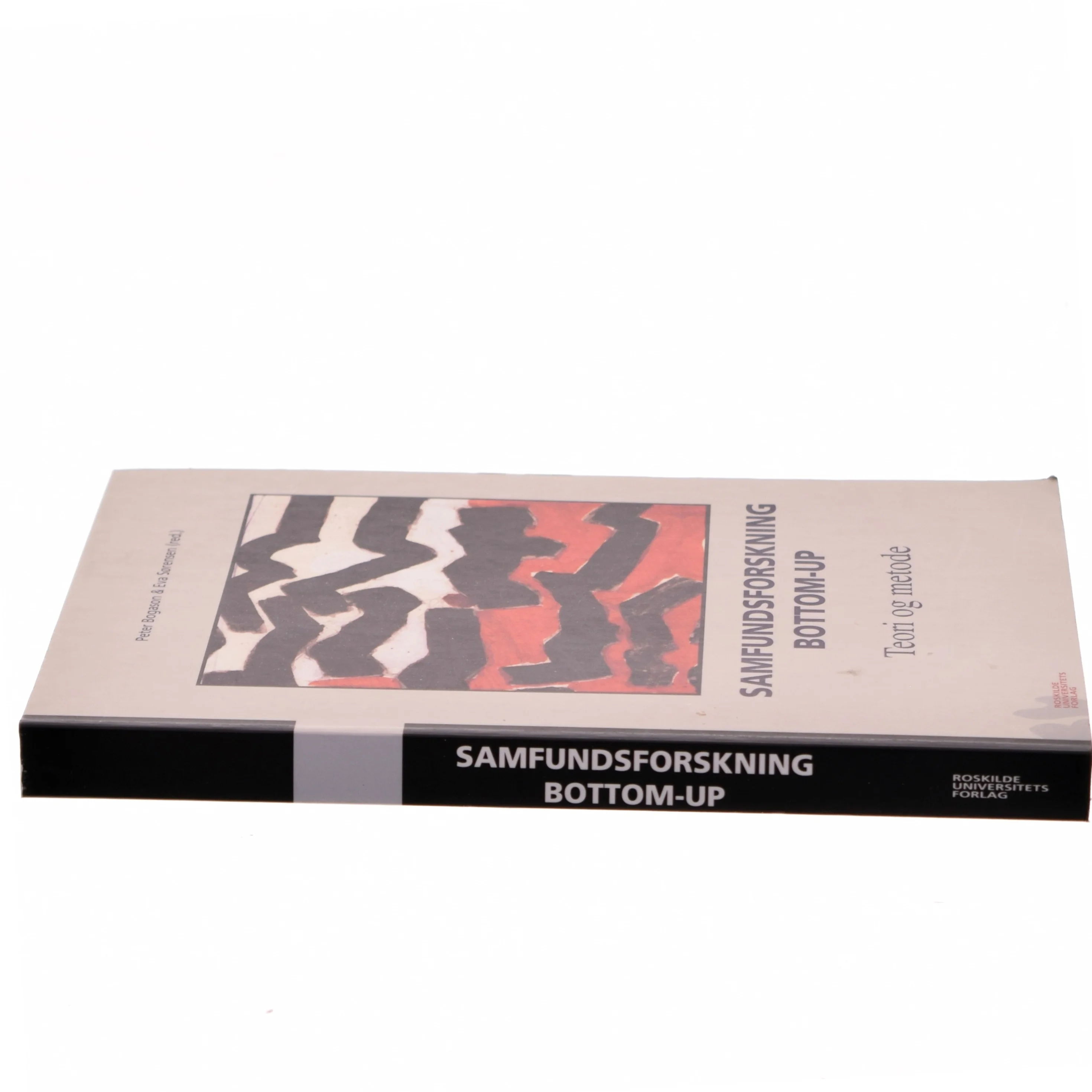 Samfundsforskning bottom-up : teori og metode (Bog)